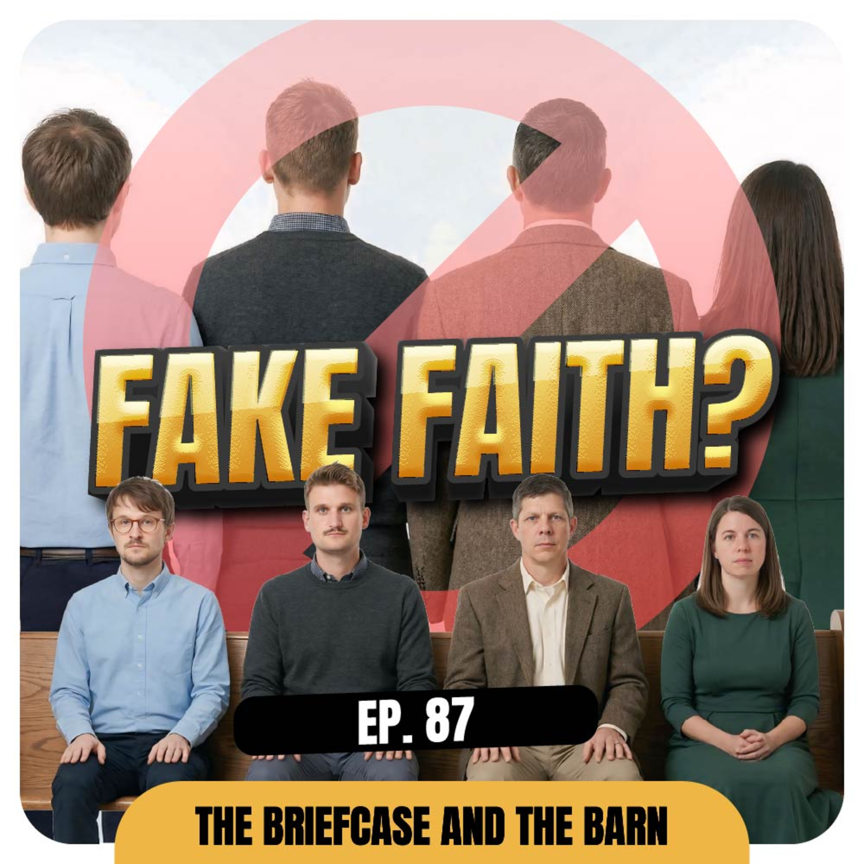 Why Some Christians Realize They Aren’t Actually Saved - Briefcase & The Barn - EP 87 episode artwork