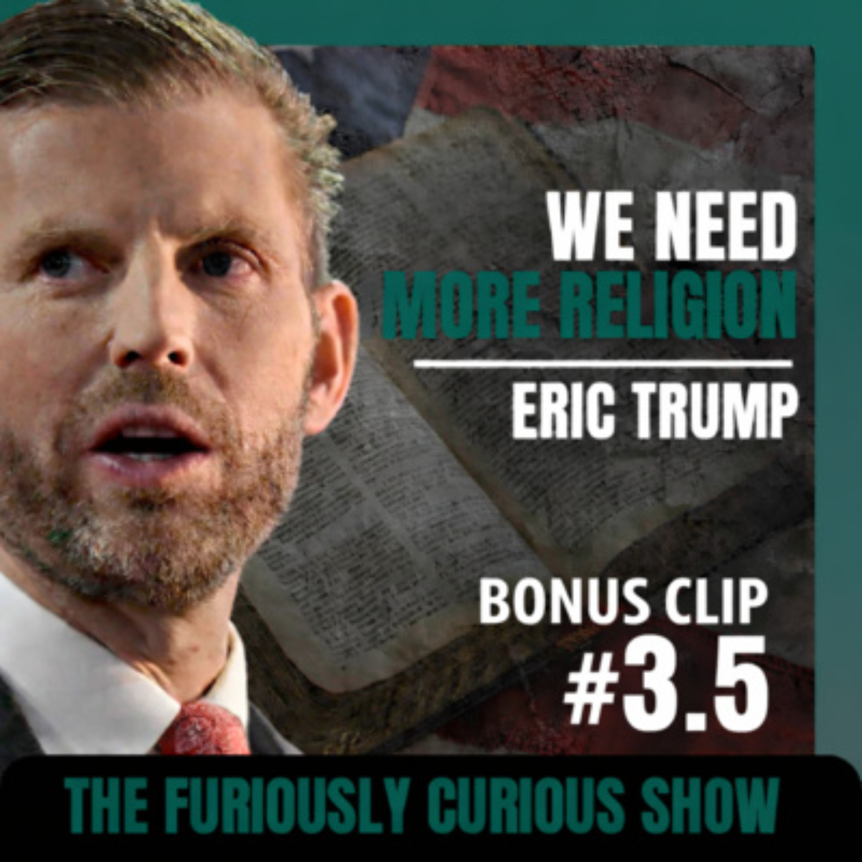 Bonus Clip — Eric Trump Interview | EP 3.5 episode artwork