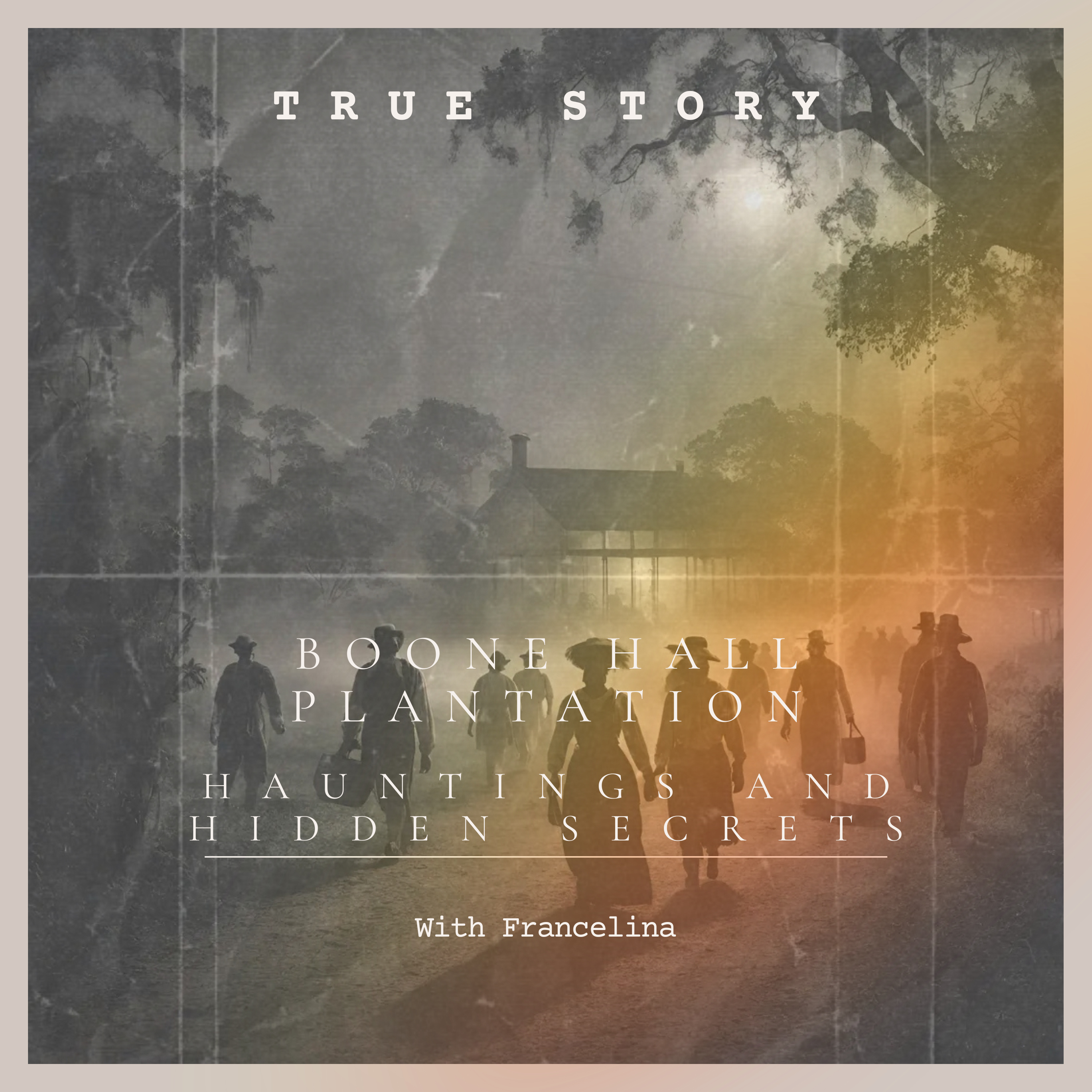 Legends of Boone Hall Plantation: Hauntings and Hidden Secrets episode artwork