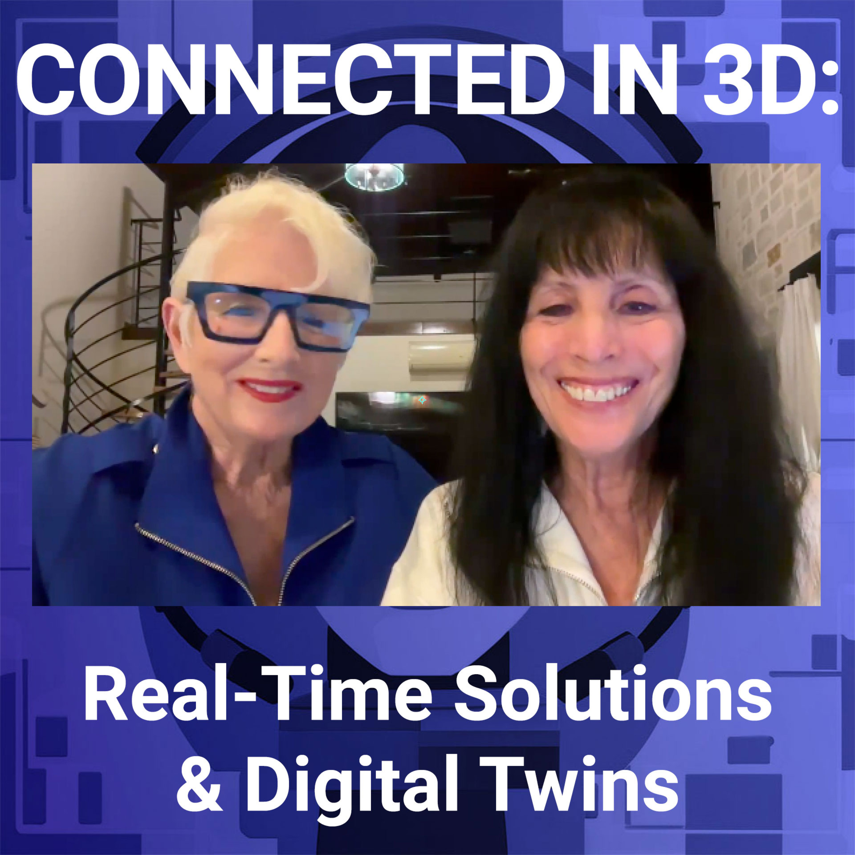 Connected in 3D: Real-Time Solutions and Digital Twins