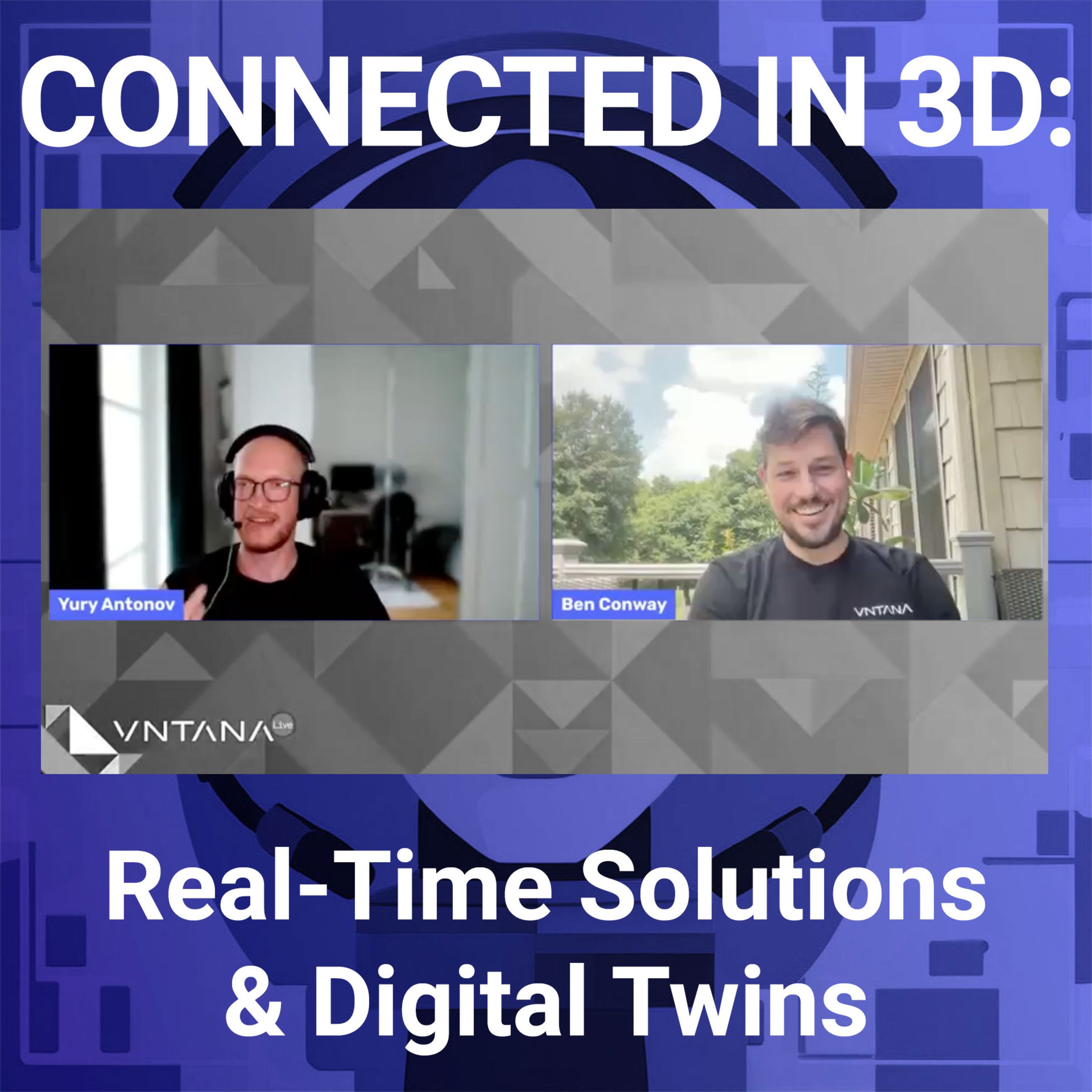 Connected in 3D: Real-Time Solutions and Digital Twins