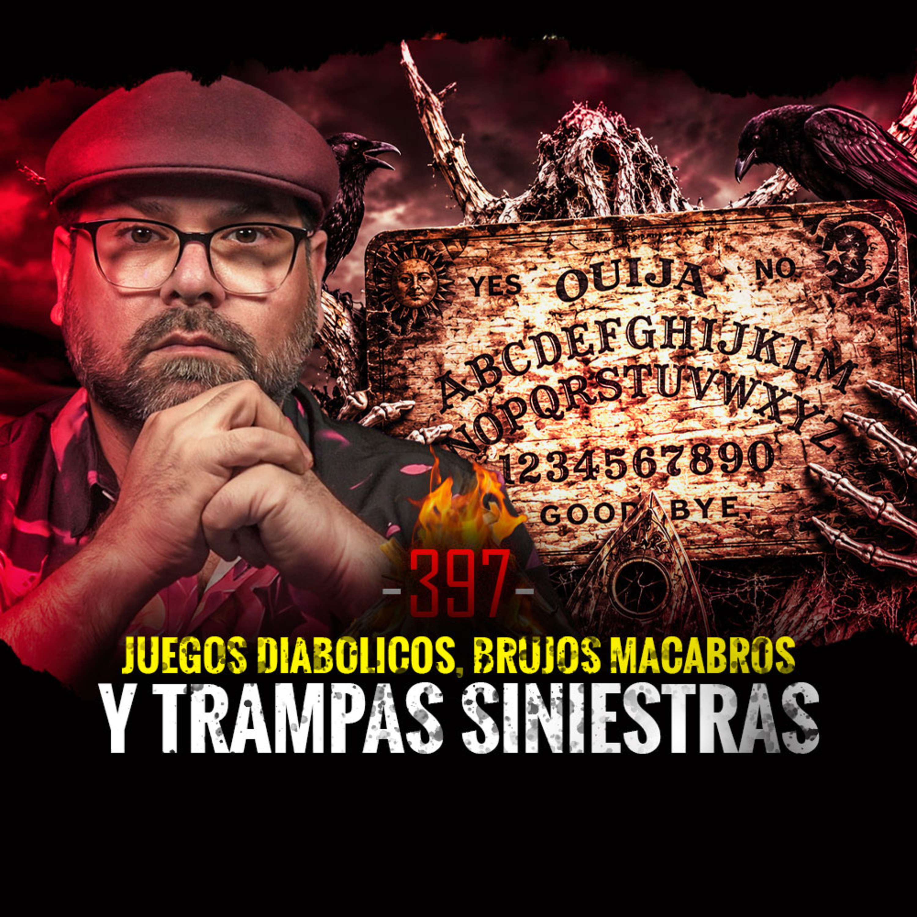 Juegos Diabólicos, Brujos Macabros y Trampas Siniestras | EPISODIO 397 | Hablemos De Lo Que No Existe