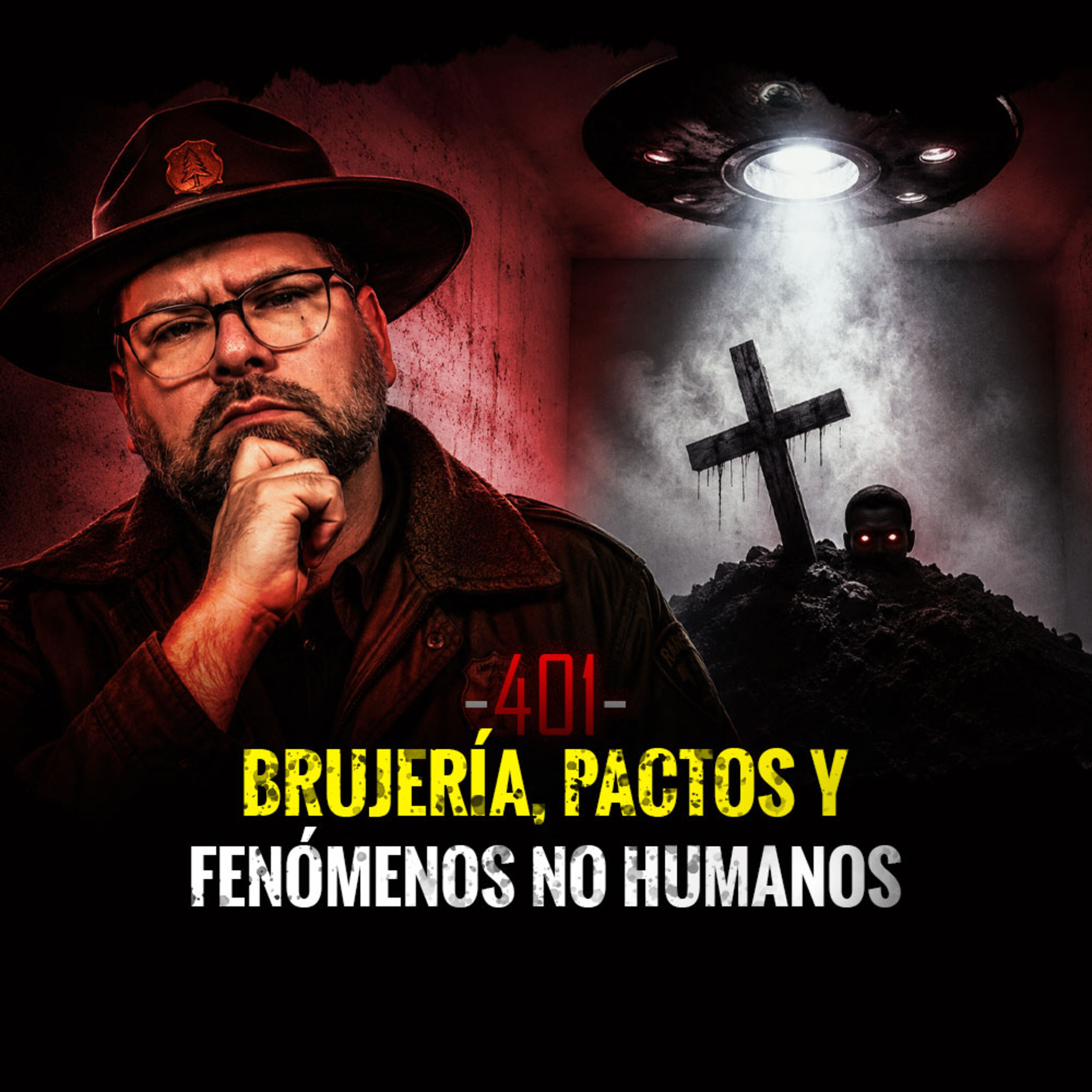 Brujería, Pactos y Fenómenos No Humanos | Episodio 401 | Hablemos De Lo Que No Existe