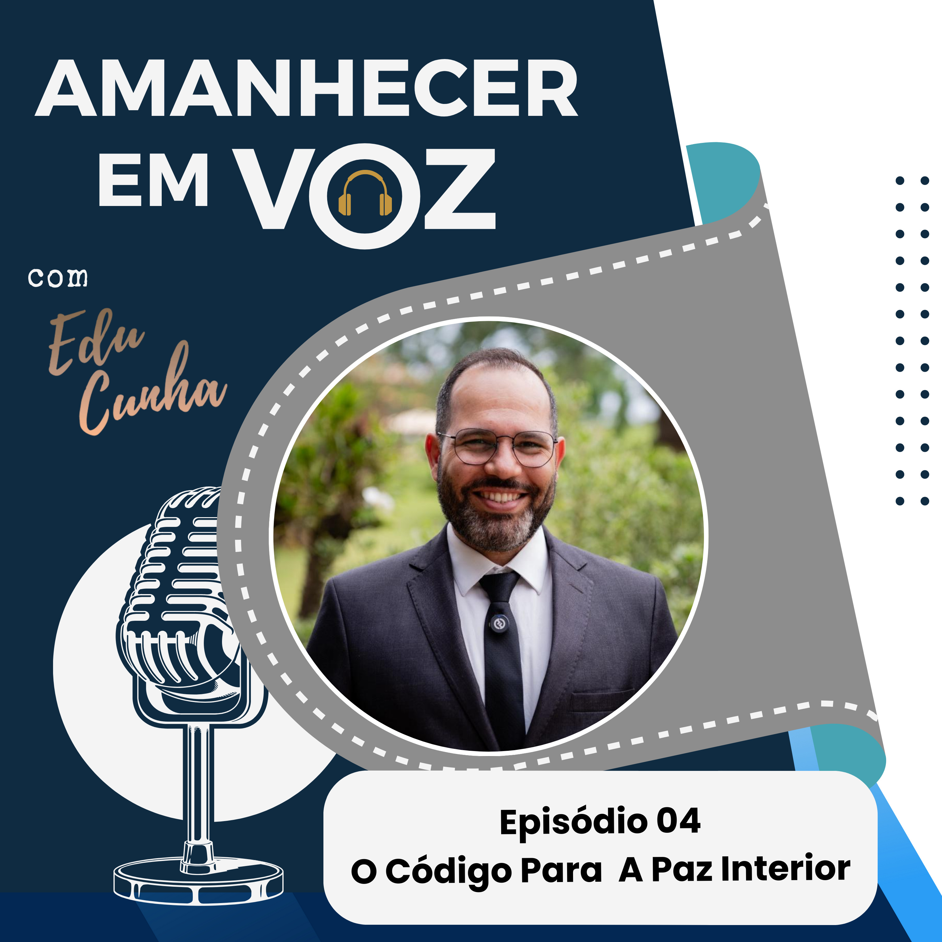 O CÓDIGO PARA A PAZ INTERIOR | EP. 04 PRIMEIRA TEMPORADA episode artwork
