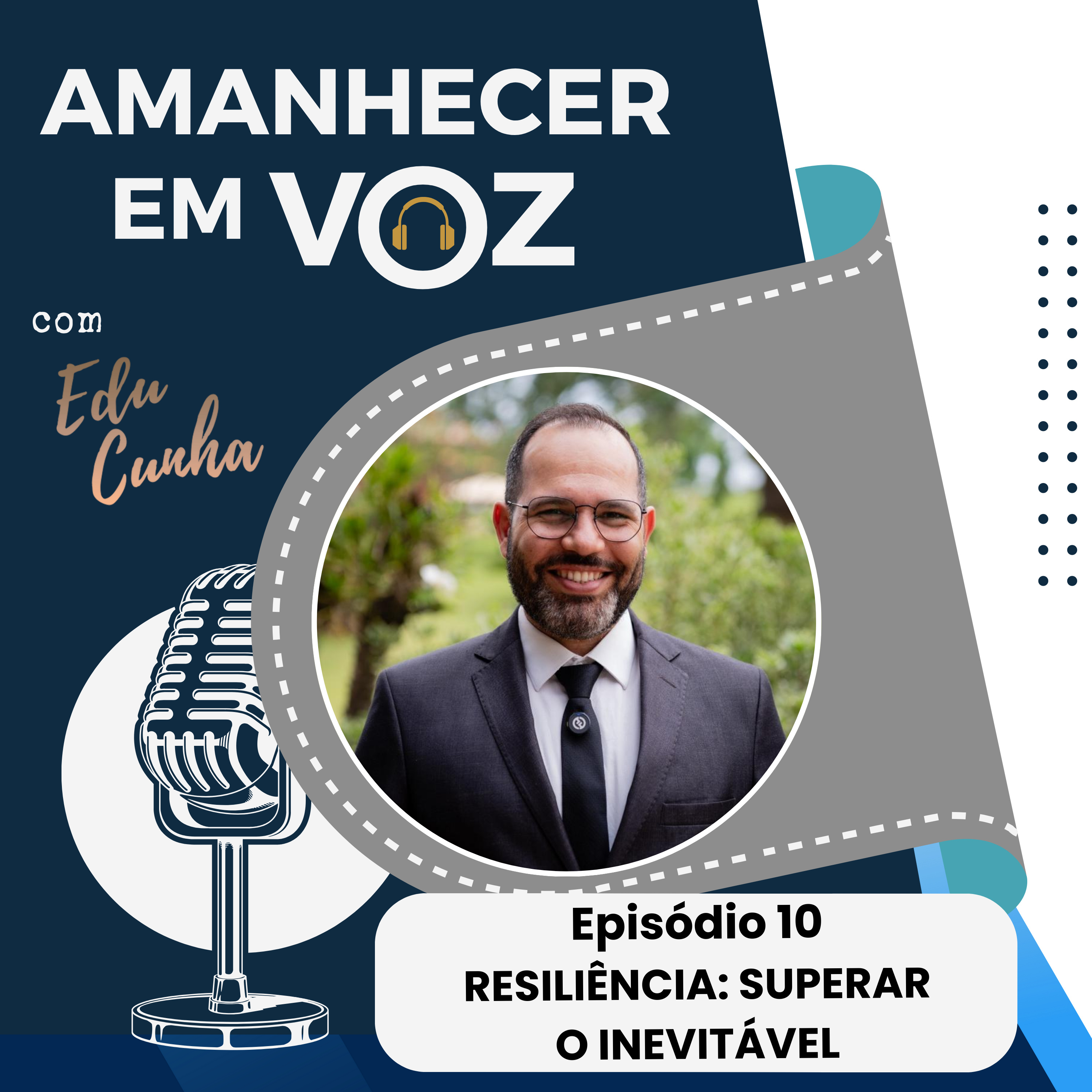 RESILIÊNCIA, SUPERAR O INEVITÁVEL | EP. 10 PRIMEIRA TEMPORADA episode artwork