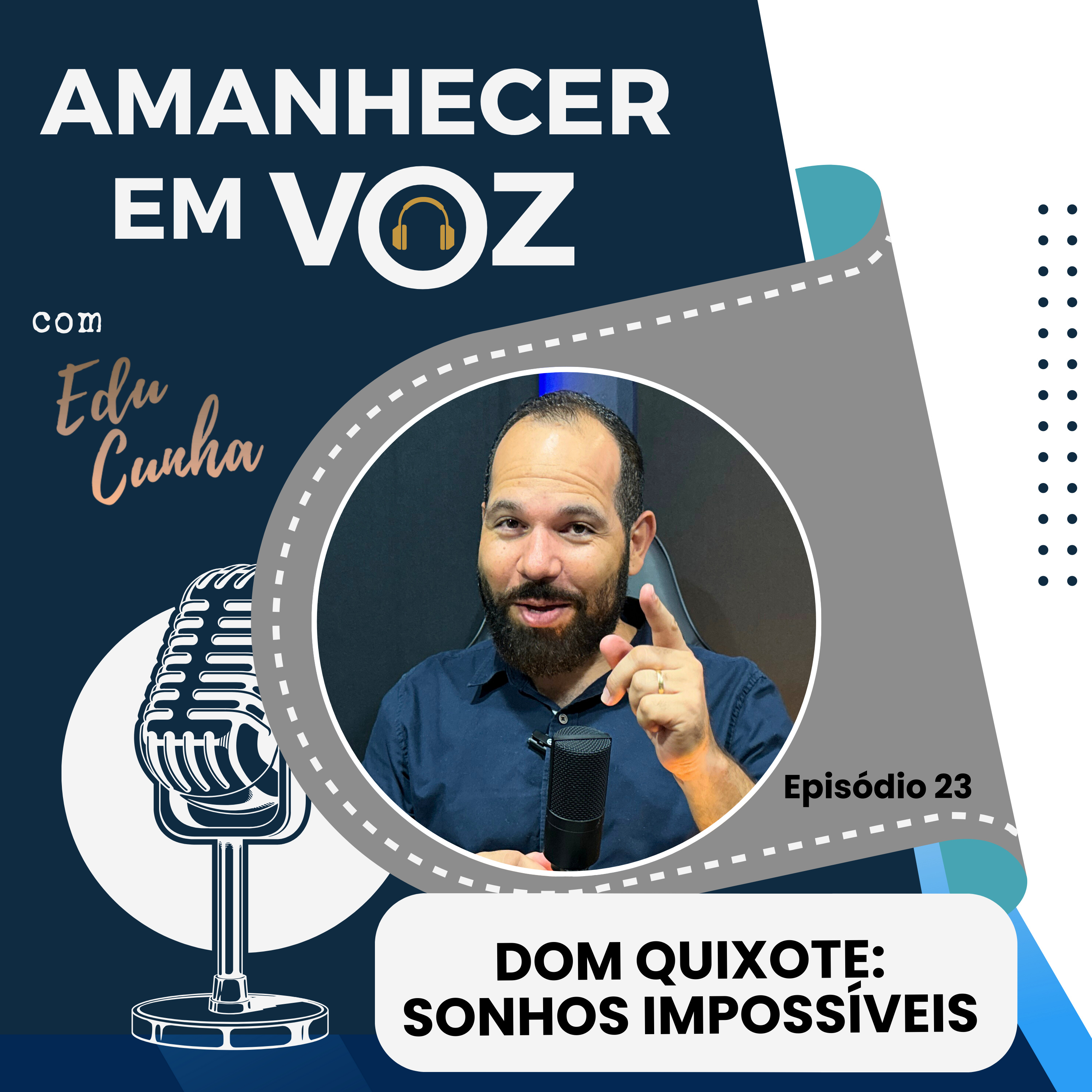 DOM QUIXOTE: O CAVALEIRO DOS SONHOS IMPOSSÍVEIS | EP. 23 PRIMEIRA TEMPORADA  episode artwork