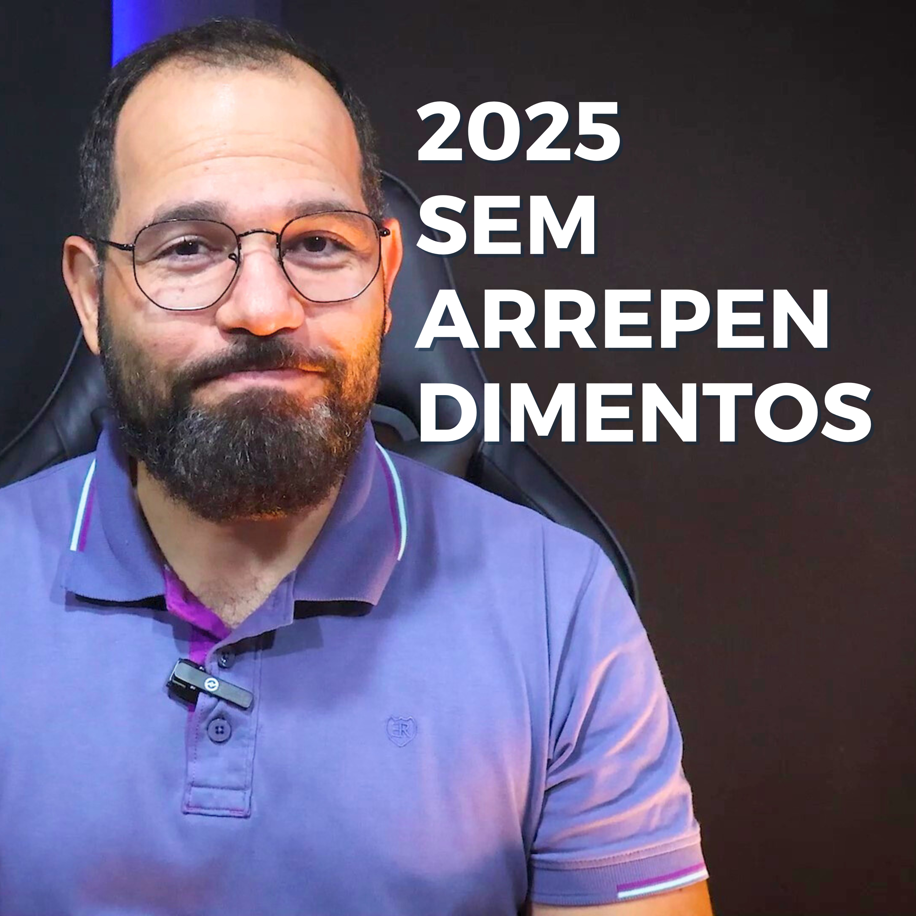 Desbloqueie o Seu Potencial em 2025 Sem Arrependimentos | Ep. 45 Primeira Temporada episode artwork