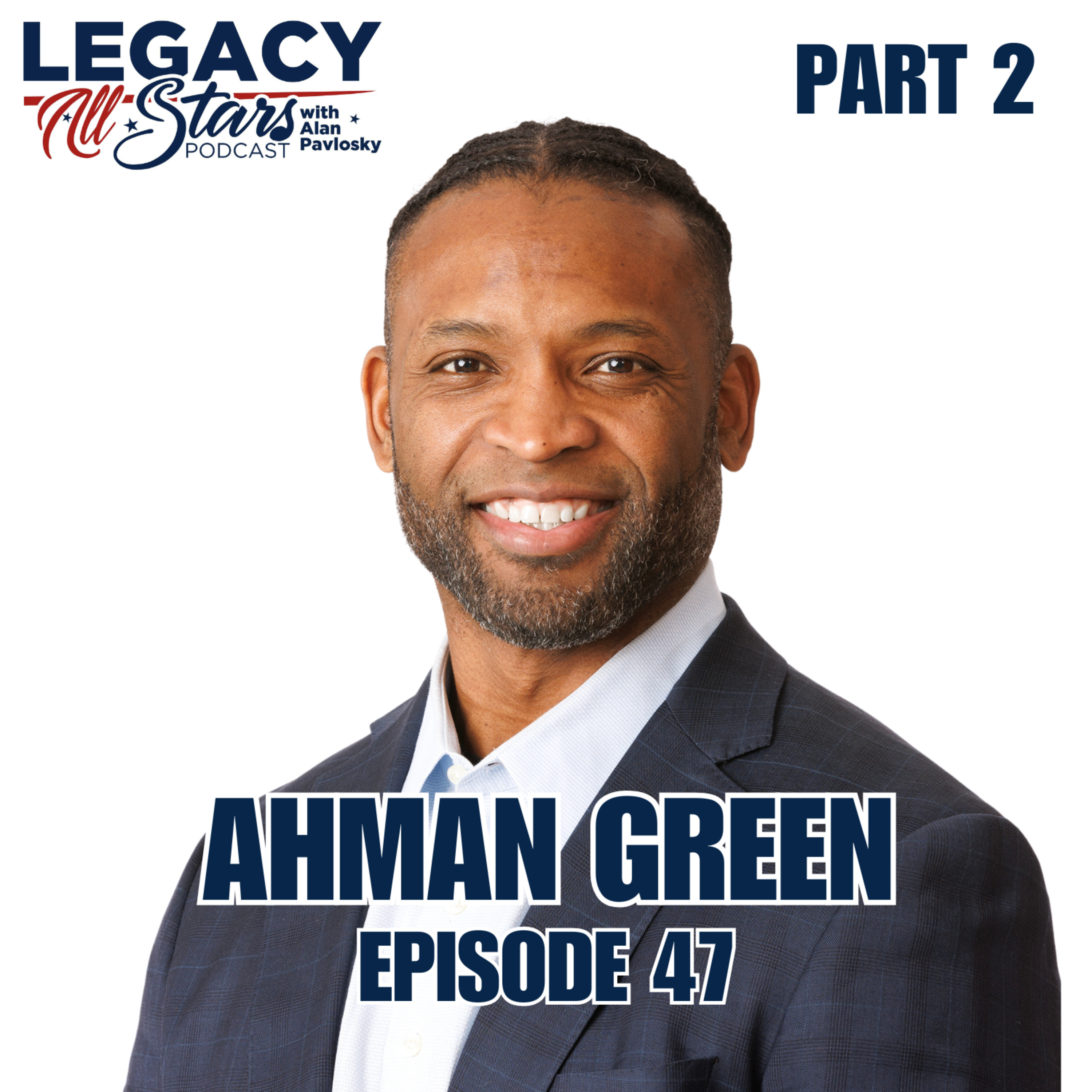 Life After the NFL: Ahman Green on Mindset, Discipline, and Purpose - Part 2 episode artwork