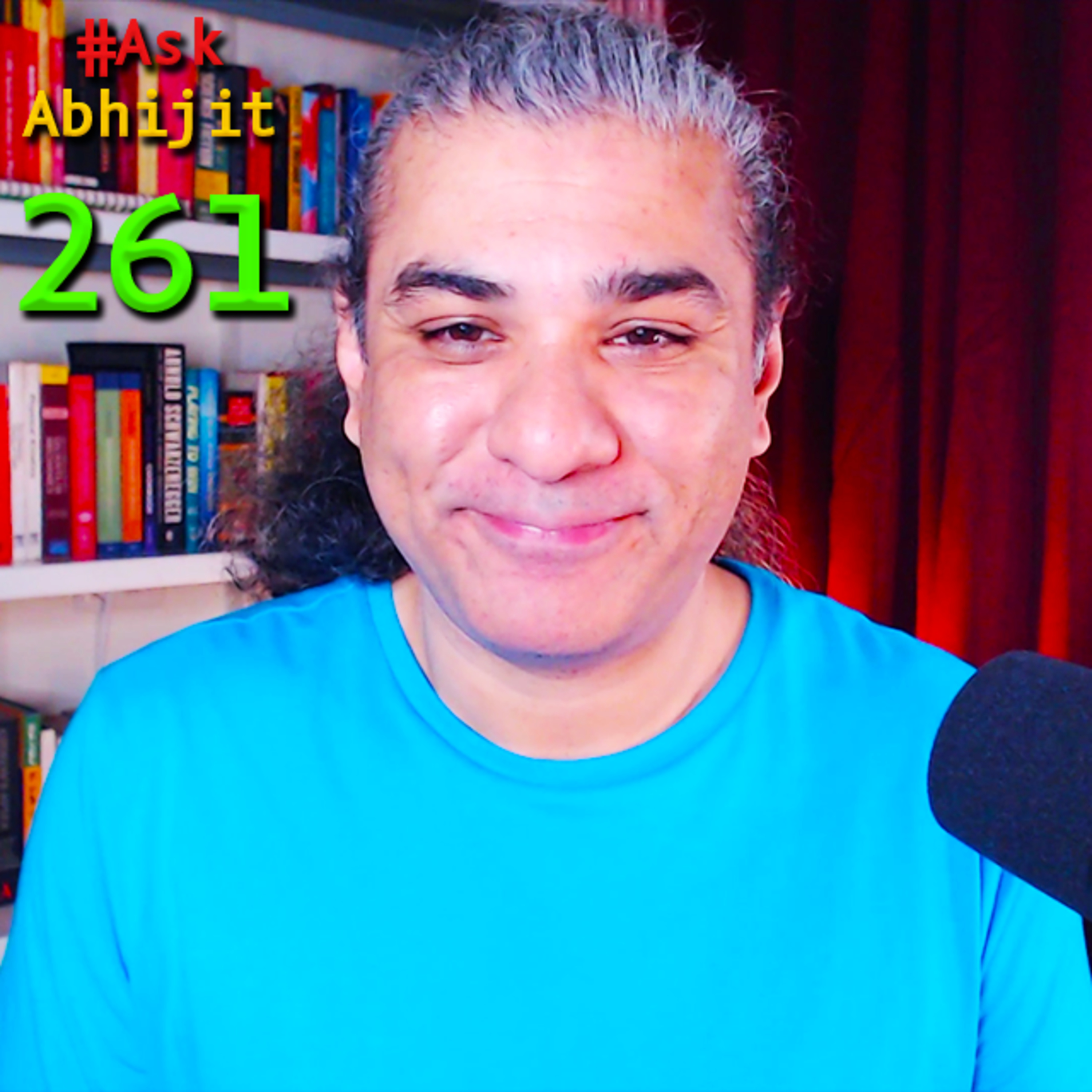 #AskAbhijit 261: Israel-Iran War, Asim Munir, Trump HoneyTraps, JFK, WW3, Turkey, Dark Matter, Putin