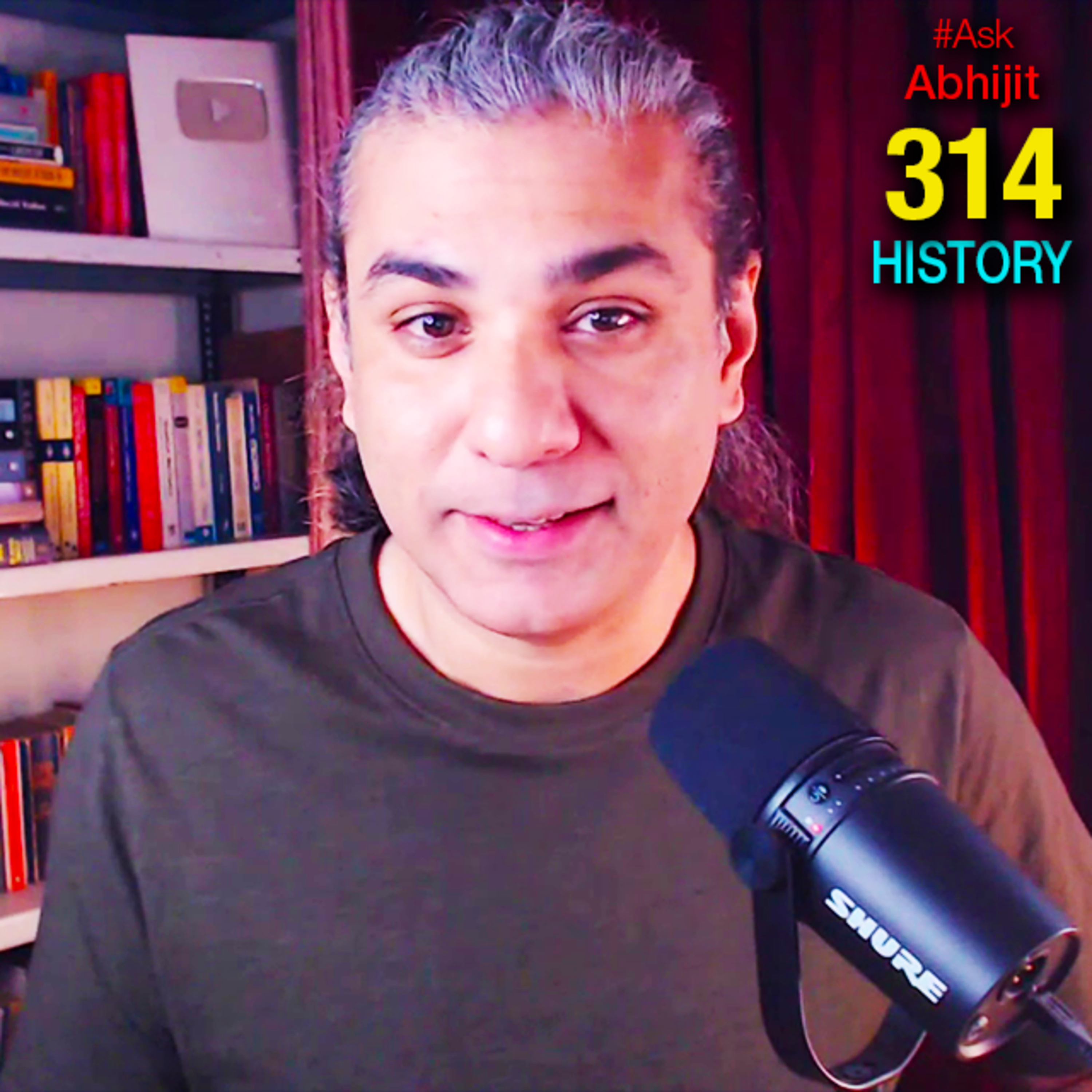 #AskAbhijit 314: Nanda Devi Nuke, Ivan the Terrible, Somnath, Vishnu, Israel, Khomeini, Rome, Jats