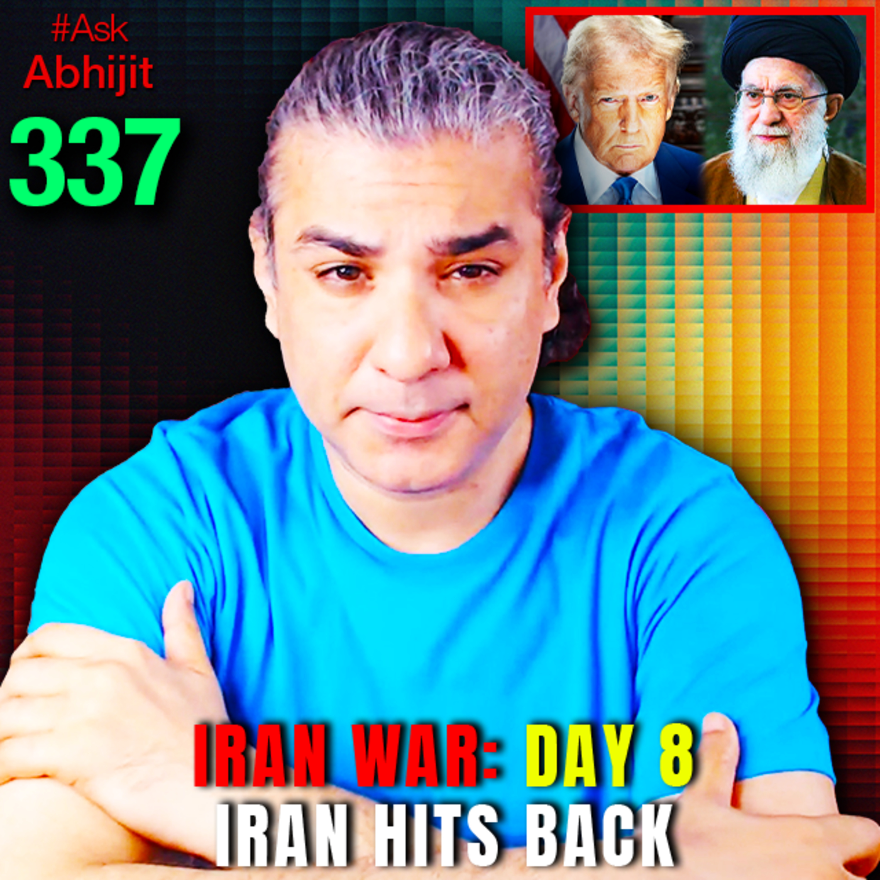 #AskAbhijit 337: US-Israel-Iran War, Trump Failing, India Recalibrates?
