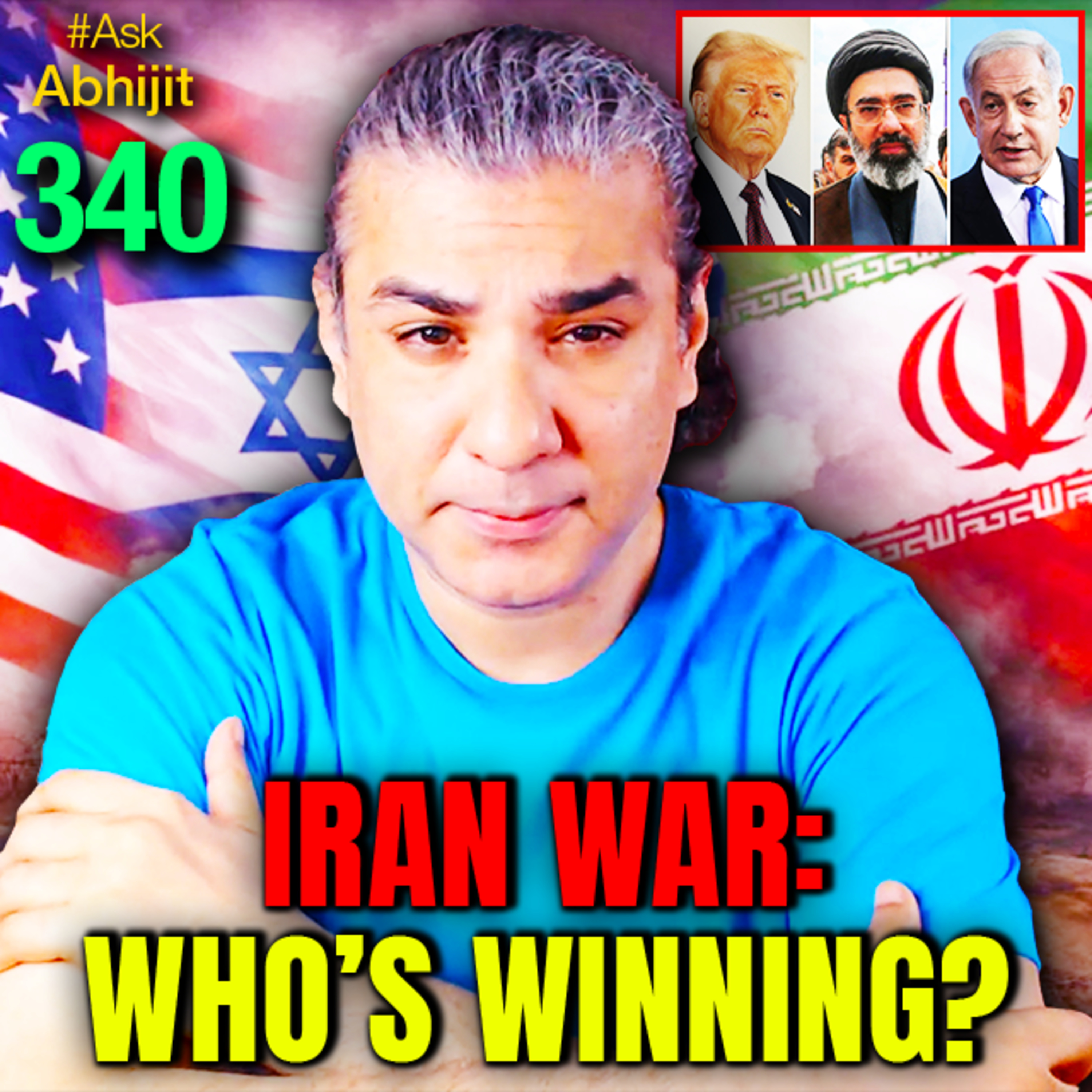 #AskAbhijit 340: US-Israel-Iran War