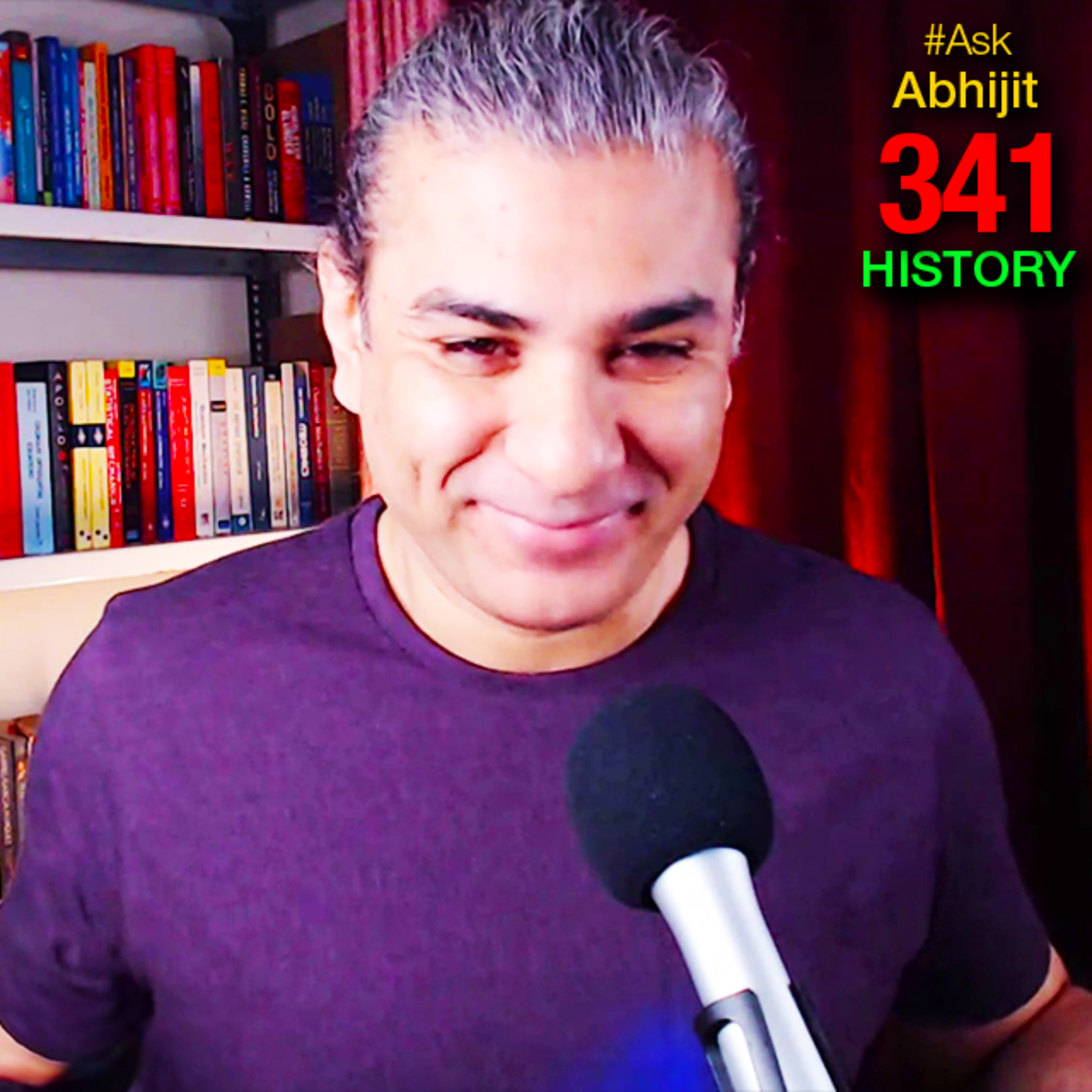 #AskAbhijit 341: Druze, Spanish Armada, Gunpowder, Sovereignty, Mahajanapadas, Hirohito, Manipur, UN