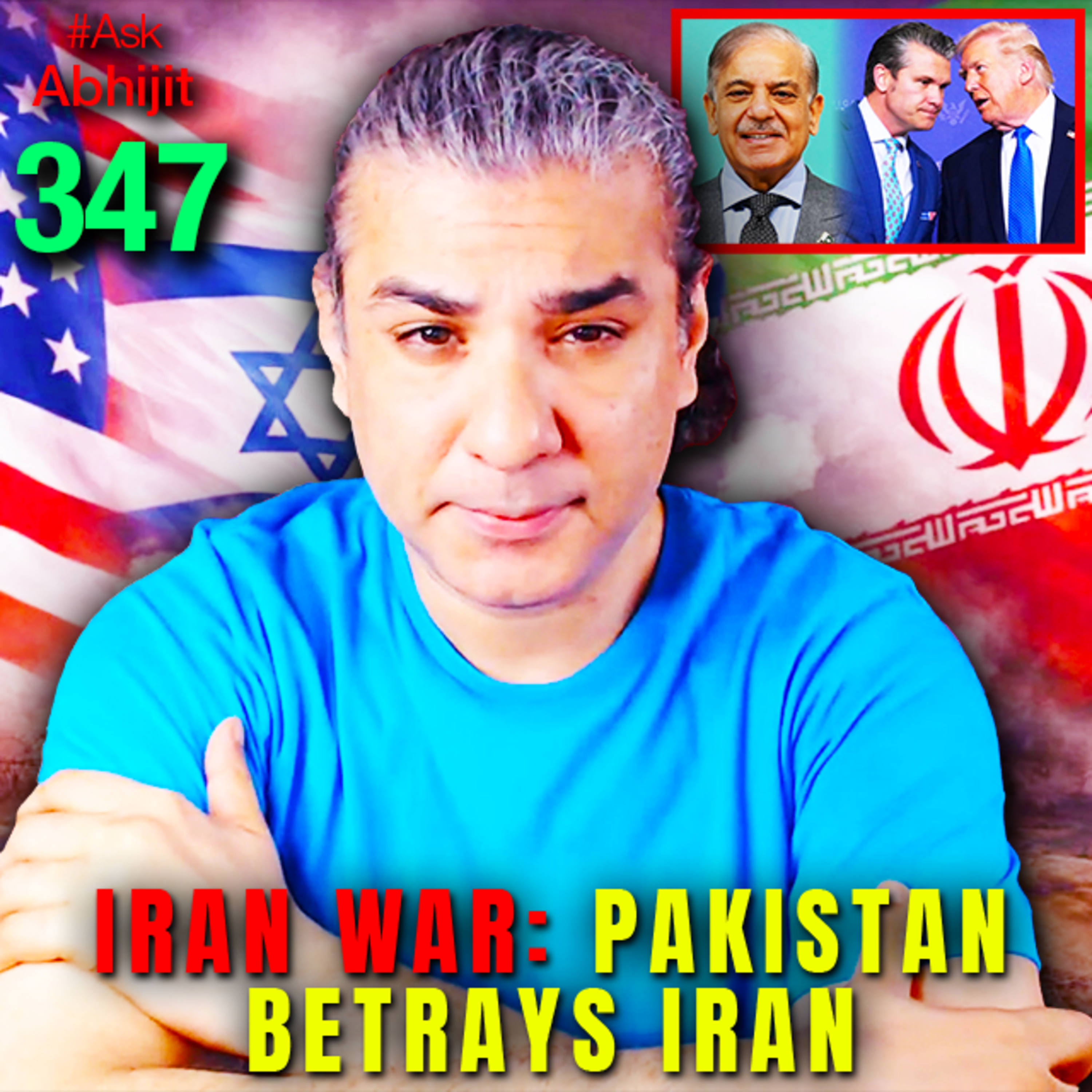 #AskAbhijit 347: Pakistan Betrays Iran, Ceasefire Collapses