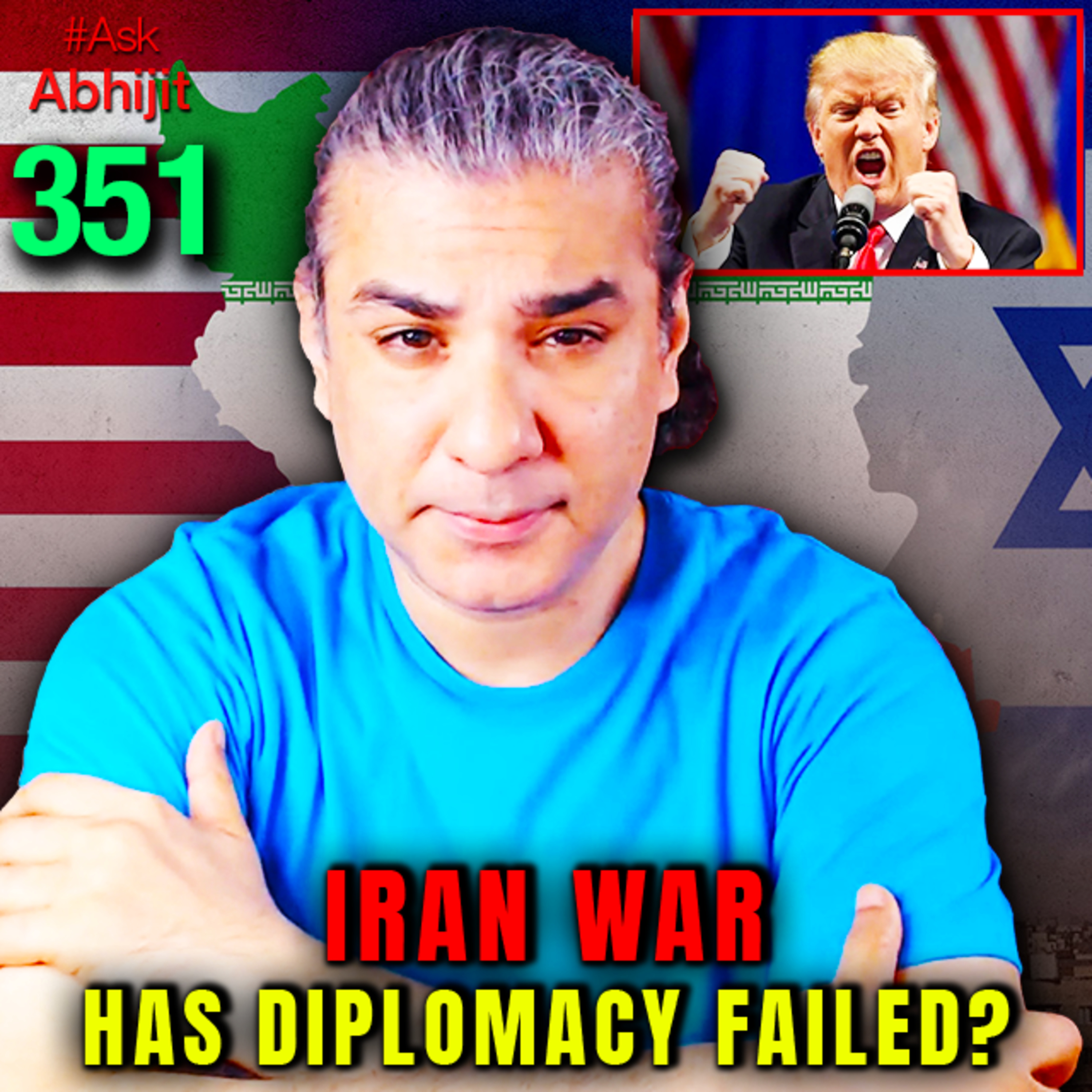 #AskAbhijit 351: US-Israel-Iran War - Trump Preparing New Attack?