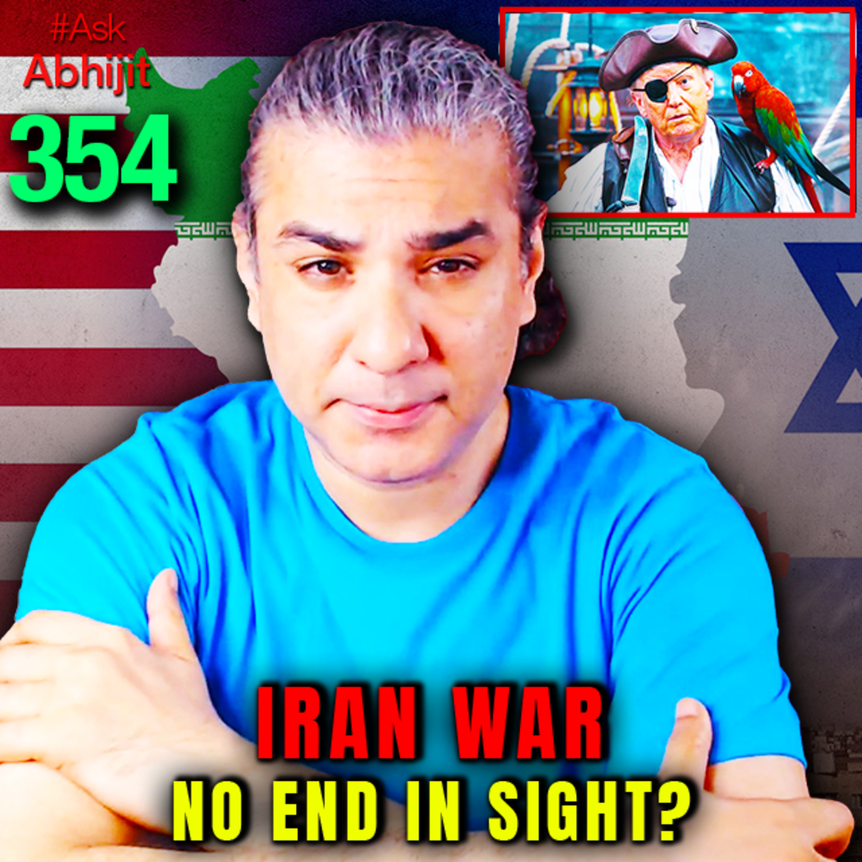 #AskAbhijit 354: When Will The US-Israel-Iran War End?