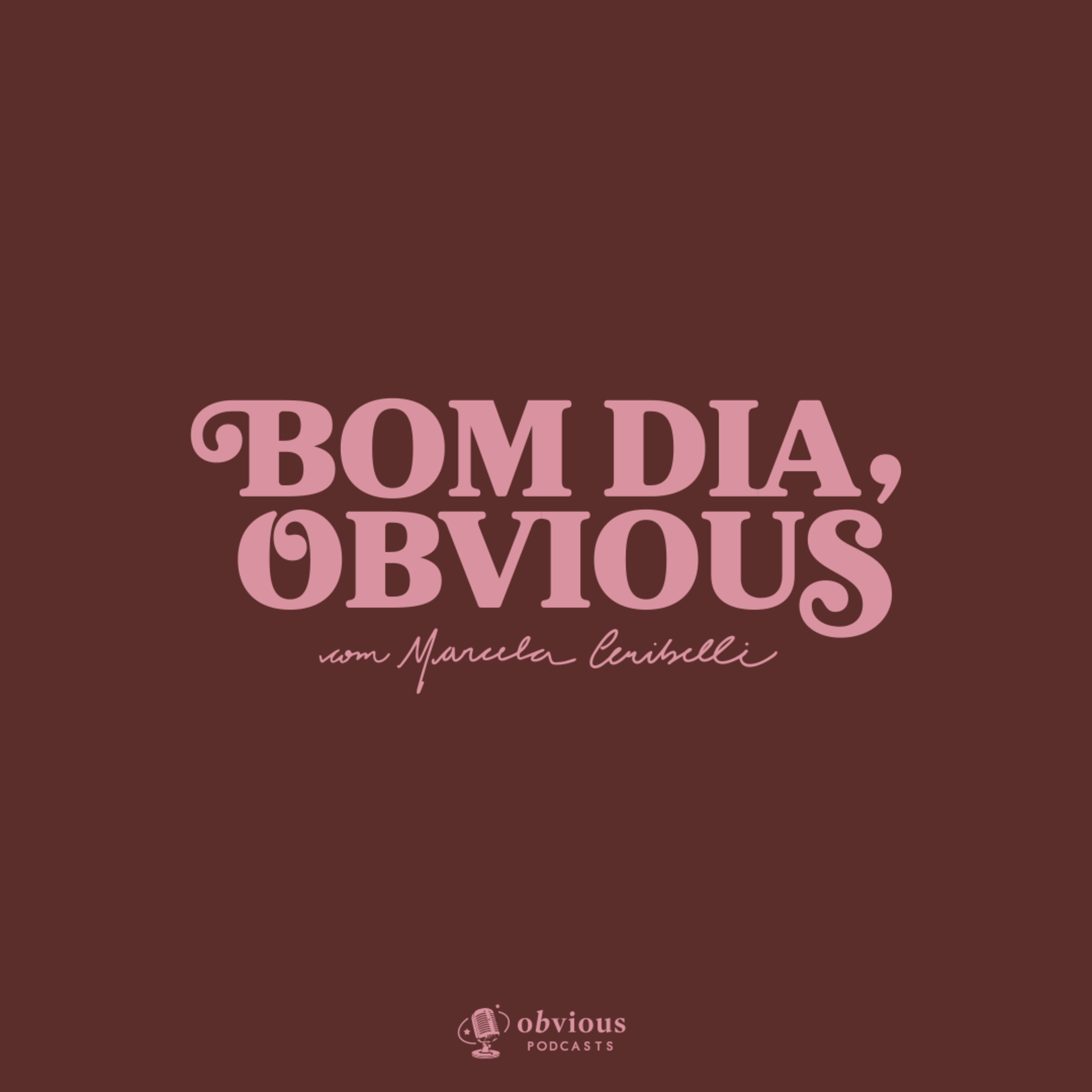 Bom dia, Obvious