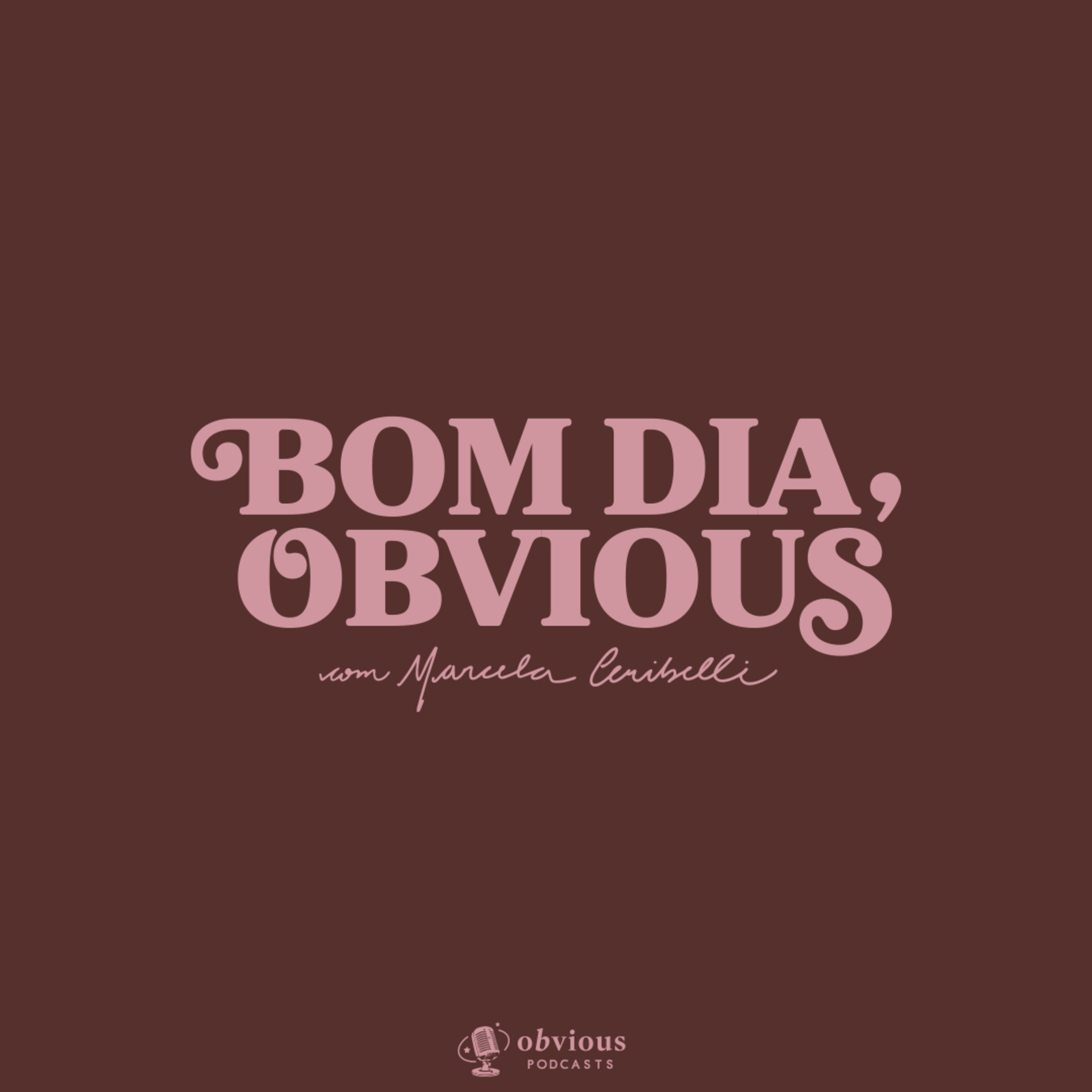 Bom dia, Obvious