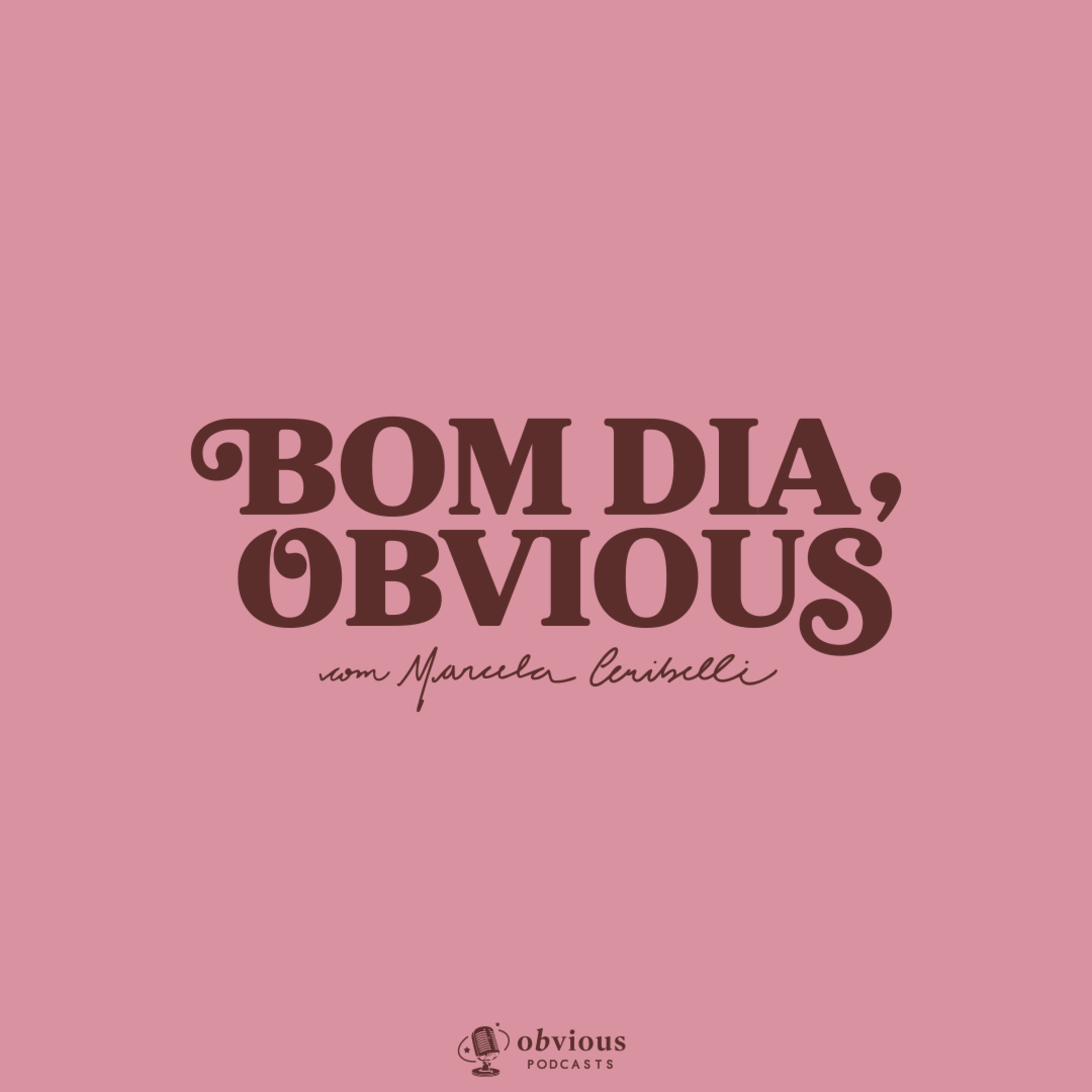 #310/ nem todo homem, mas sempre um homem, com Cris Fibe