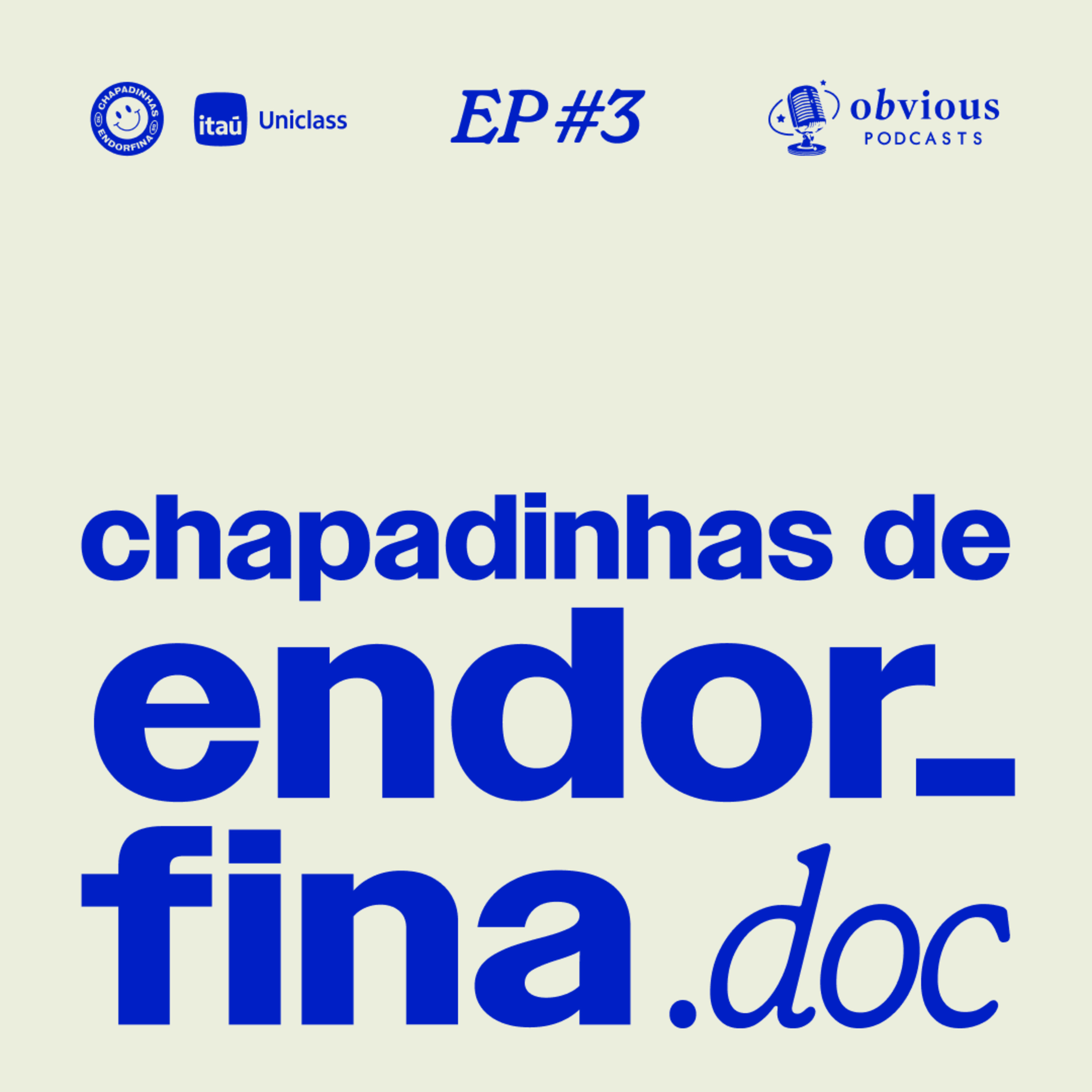 chapadinhas de endorfina.doc: #03 se mover, para ocupar a quadra, a rua, a história