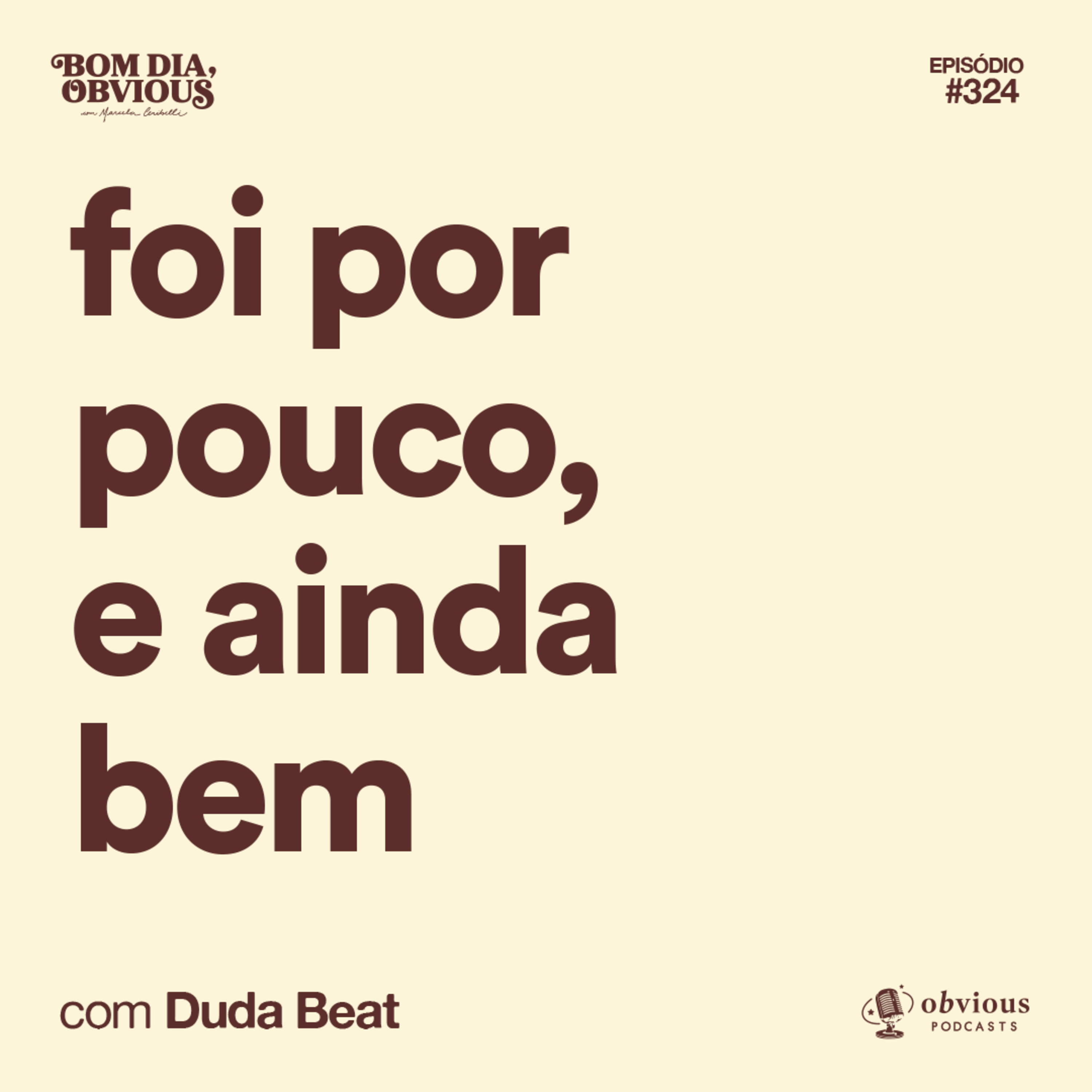 foi por pouco, e ainda bem, com Duda Beat foi por pouco, e ainda bem, com Duda Beat