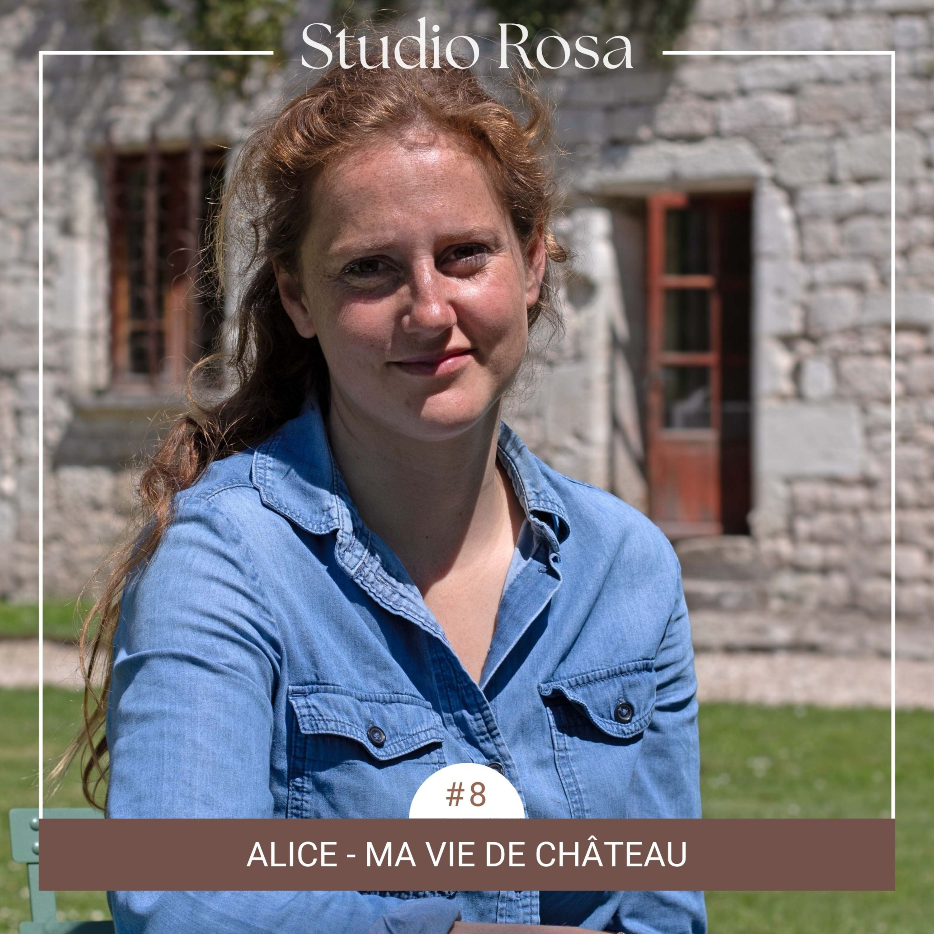 EP. %238 – Alice, ma vie de château