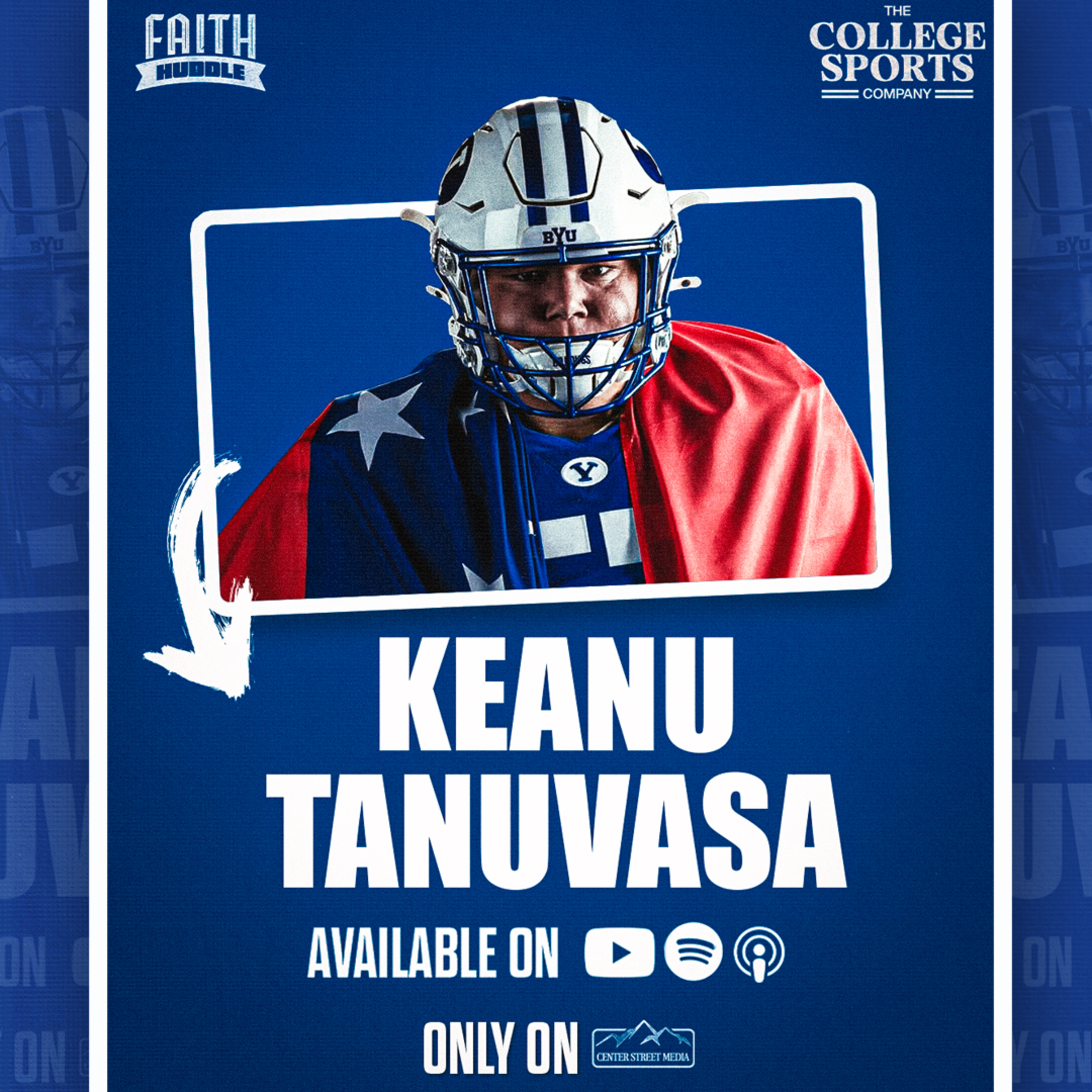 BYU Football’s Keanu Tanuvasa on Why He CHOSE to Follow His FAITH Over The Easy Path | Faith Huddle