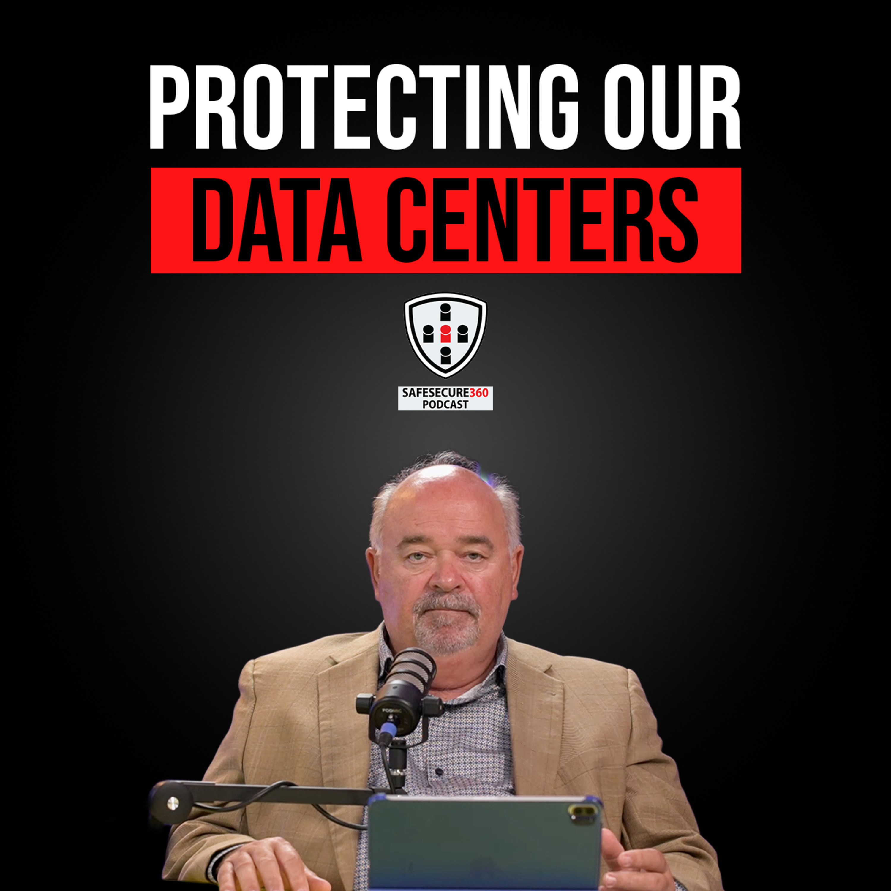 Protecting Our Data Centers episode artwork