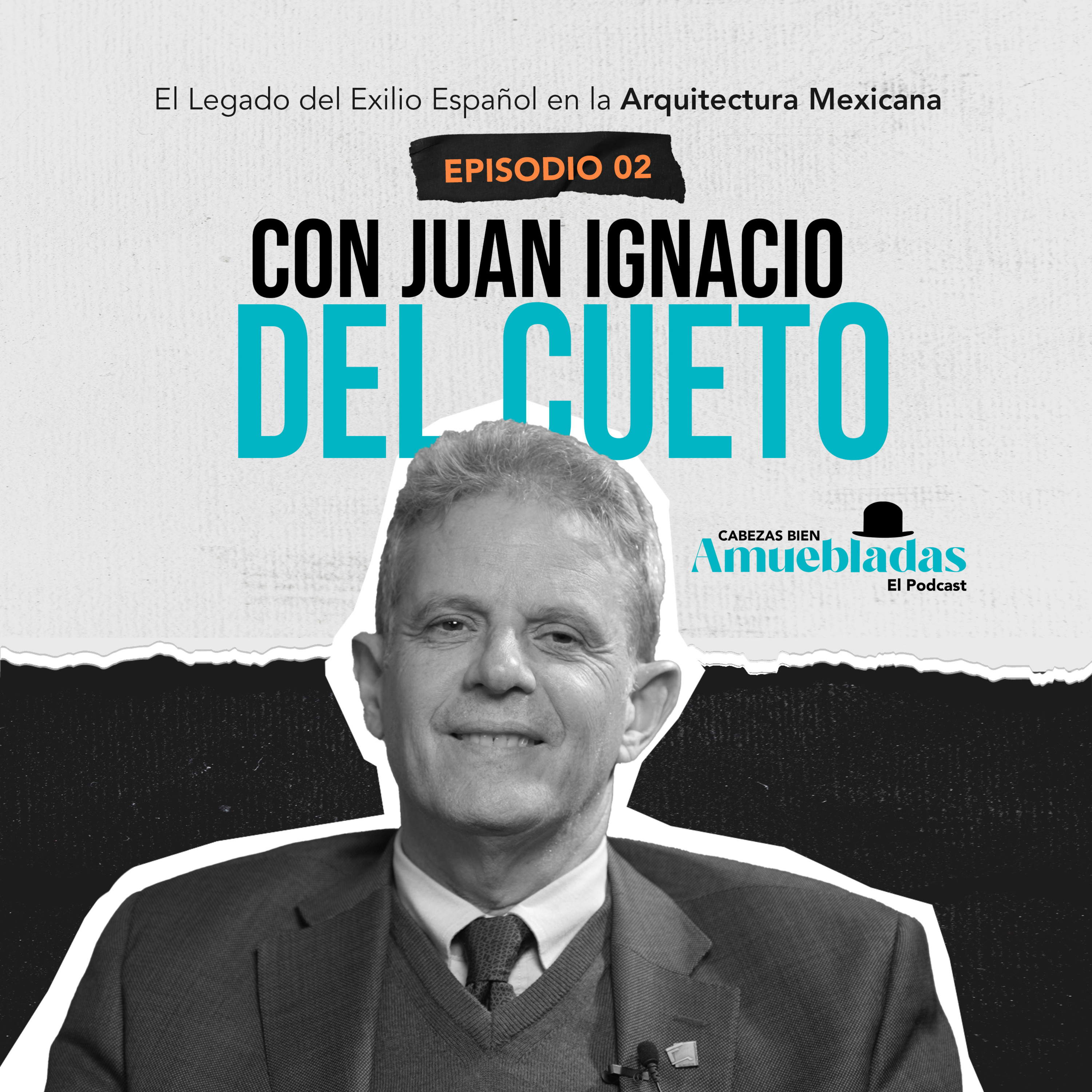 El Legado del Exilio Español en la Arquitectura Mexicana | Cabezas Bien Amuebladas - Episodio 2 episode artwork