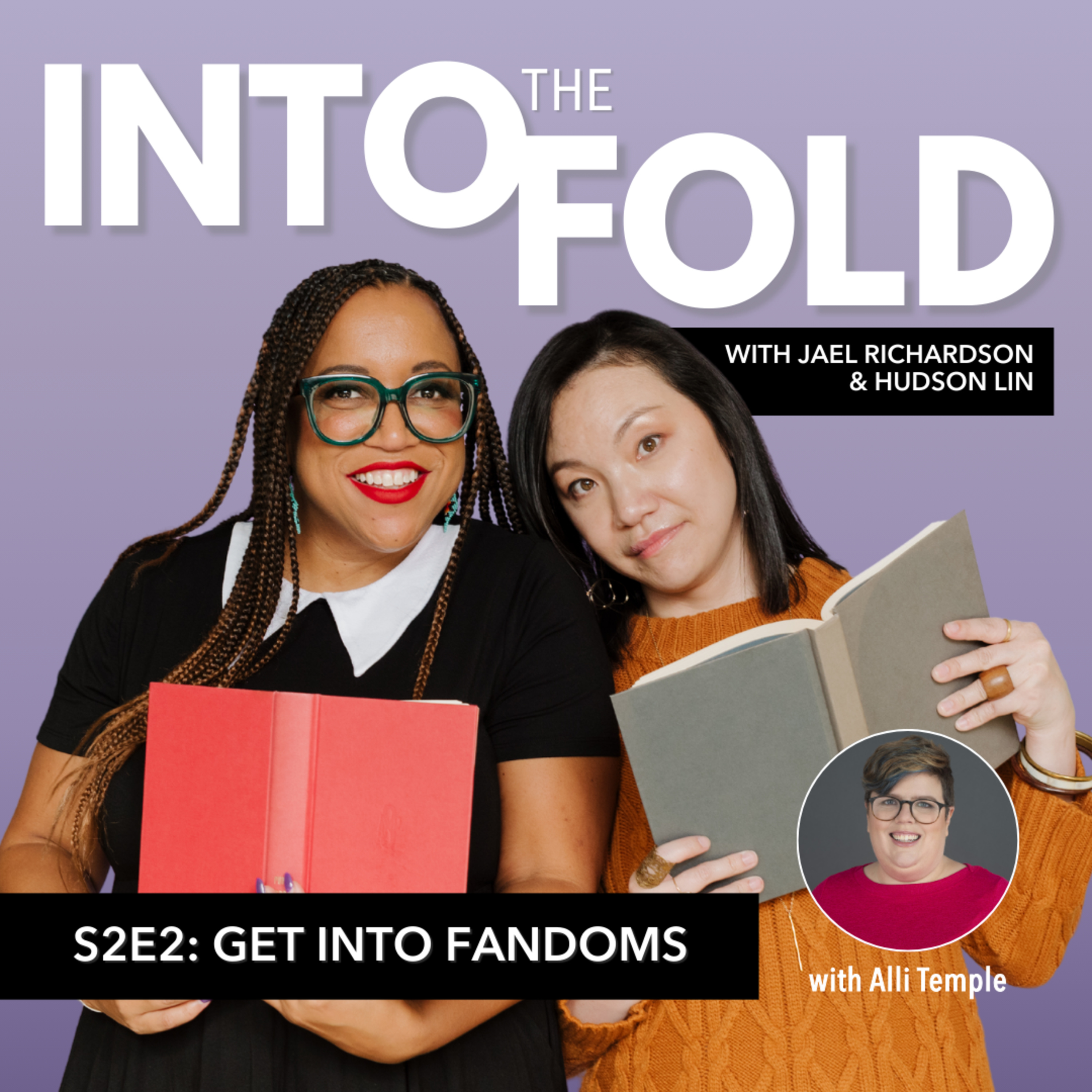 S2E2: Get into Fandoms