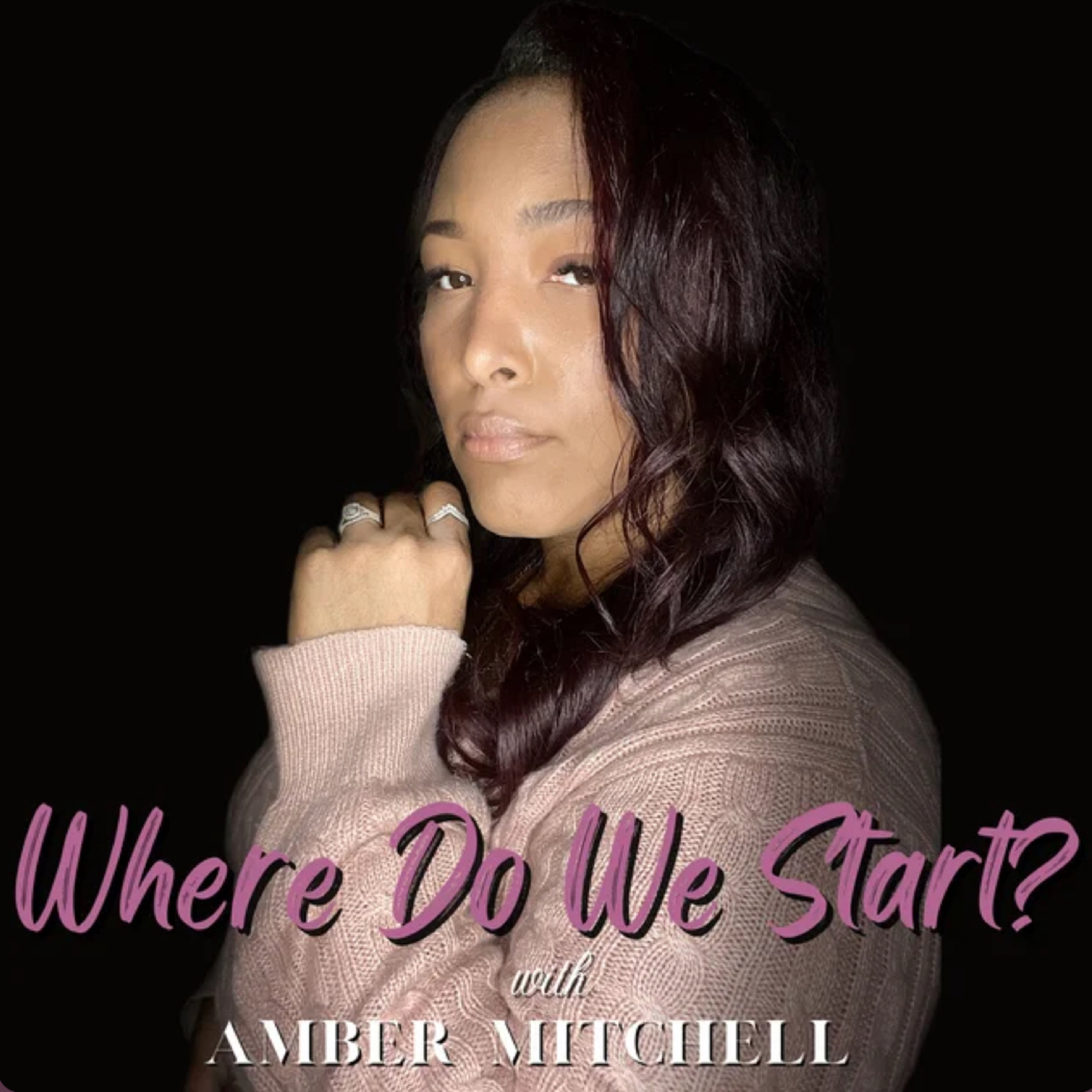 Where Do We Start? with Amber Mitchell
