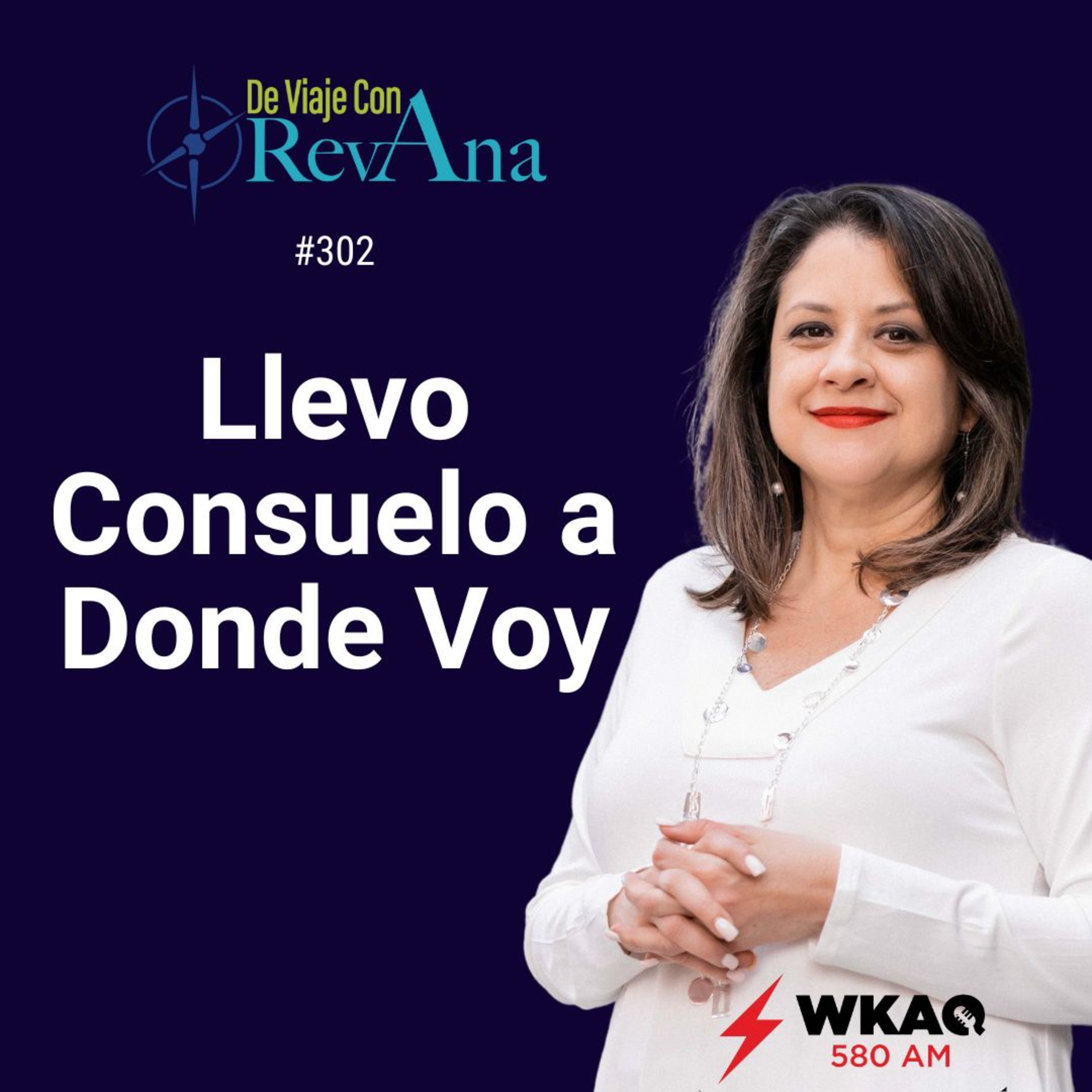 302. Llevo consuelo a donde voy (Aired Monday August 4th 2025)