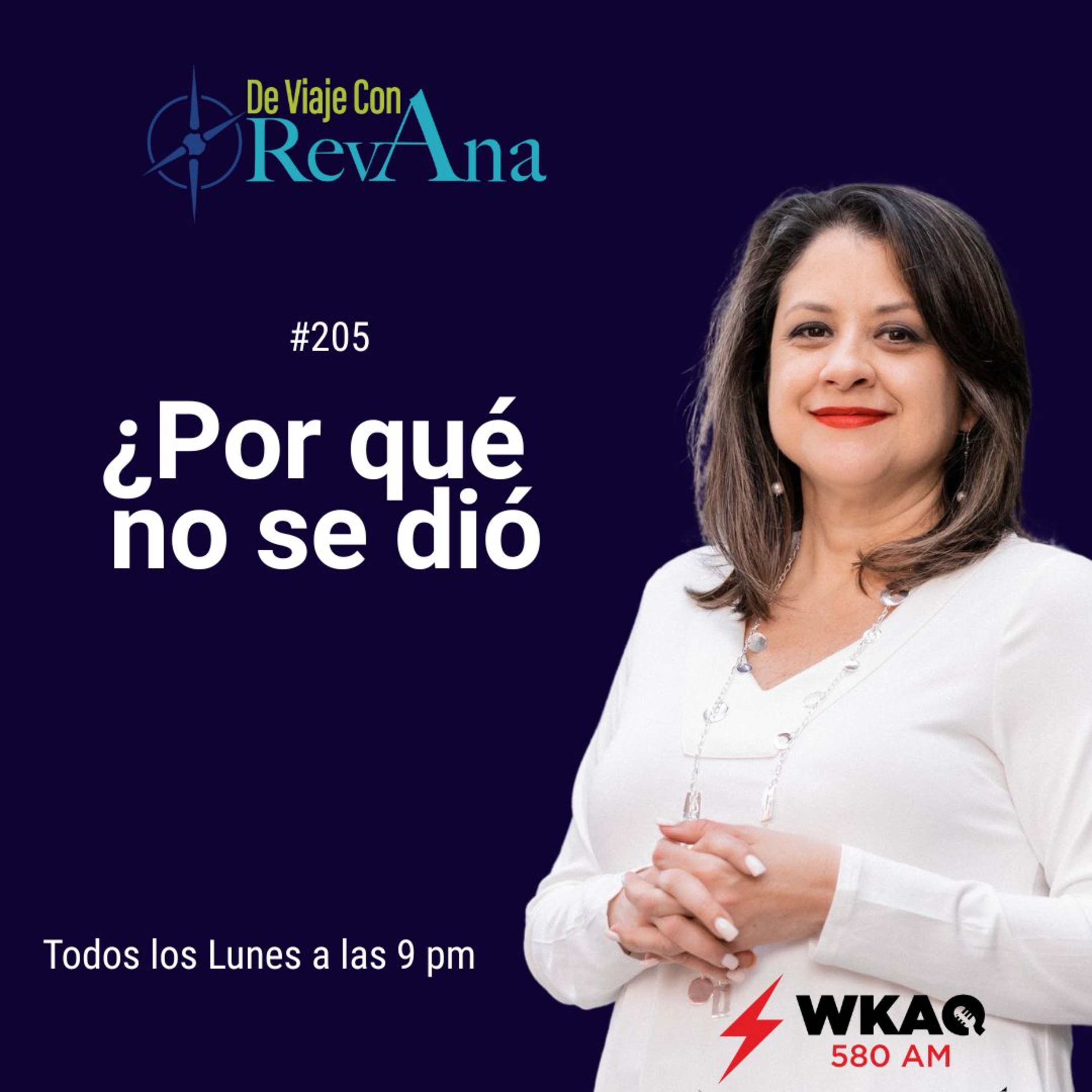 205. ¿Por qué no se dió? [aired Sept 19th, 2022]