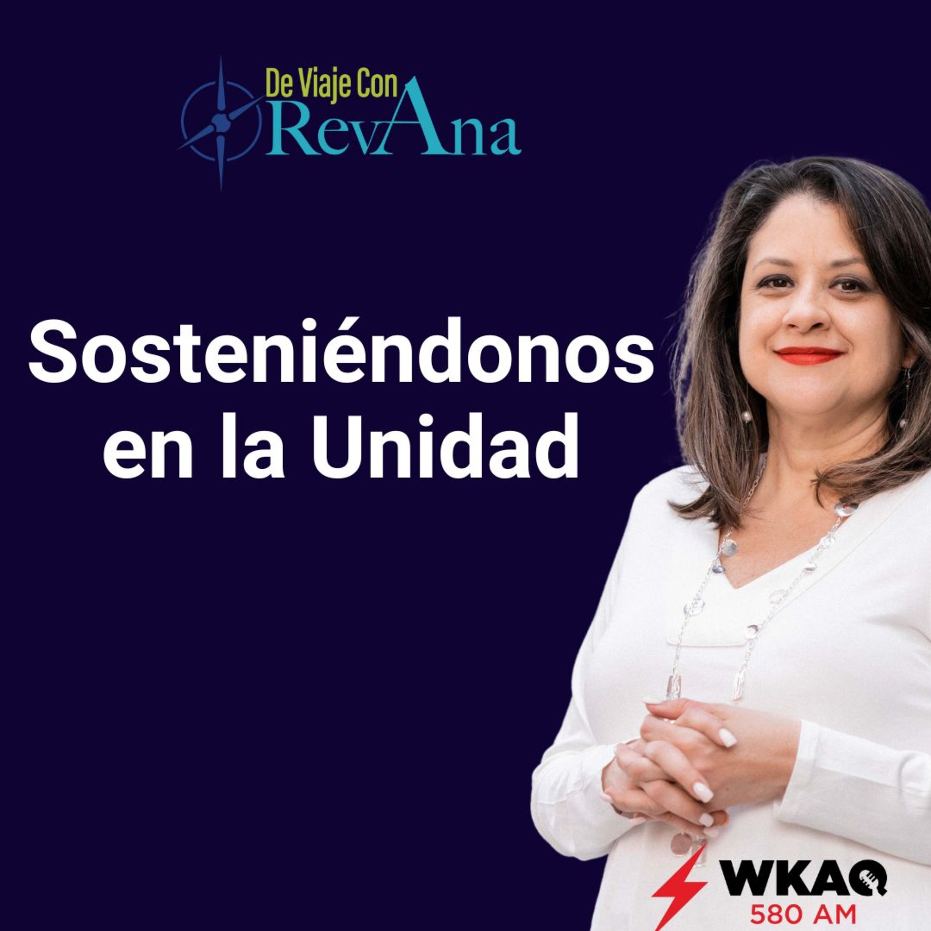 Sosteniéndonos en la Unidad