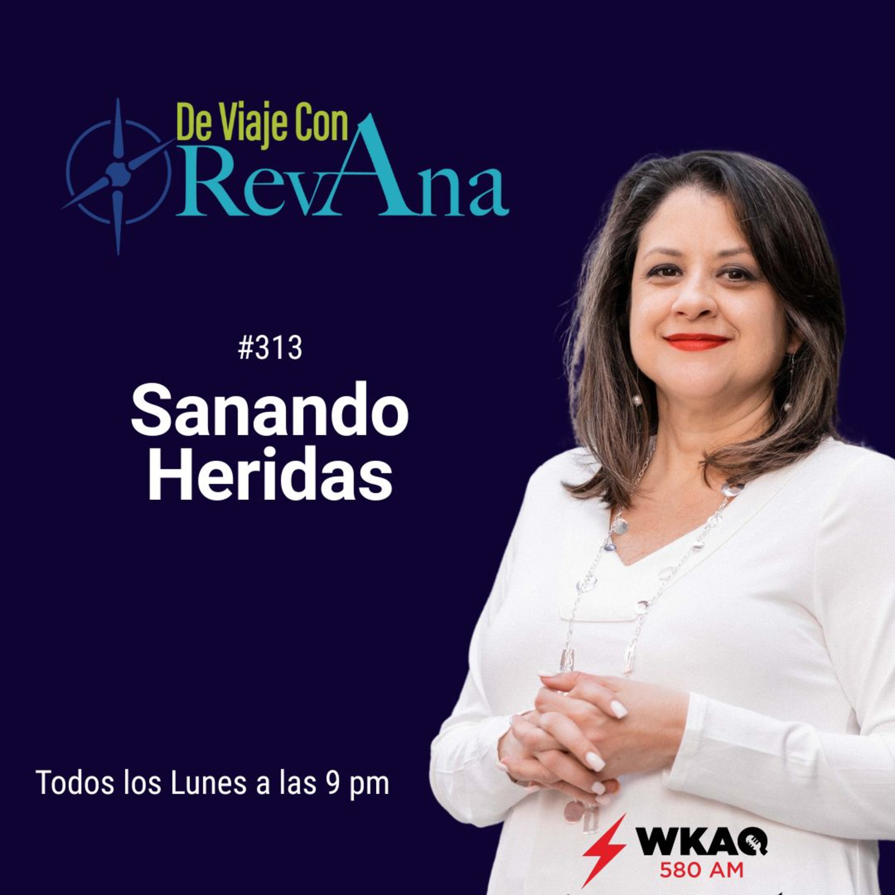 313. Sanando Heridas [aired Feb 9th 2026]