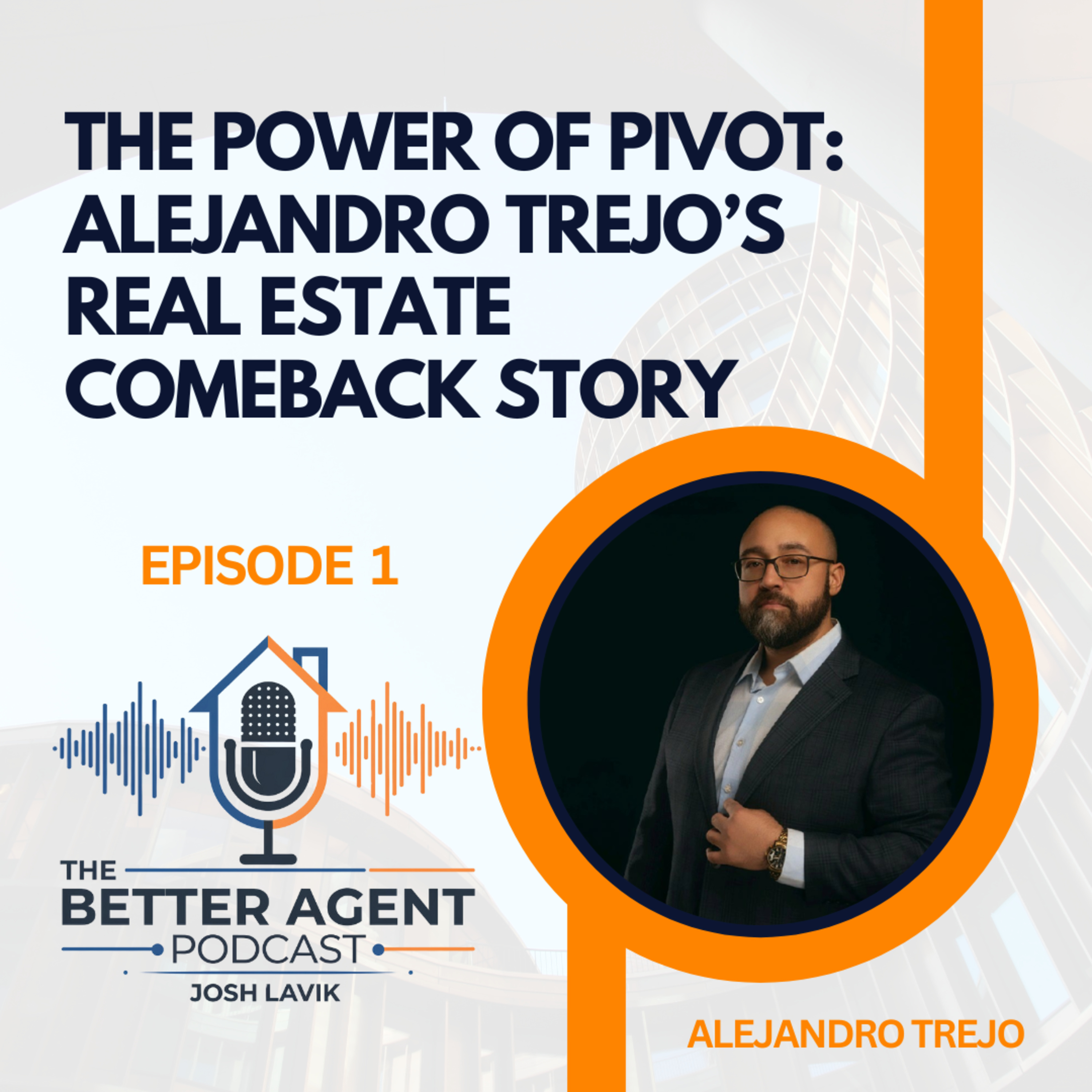 The Better Agent Podcast