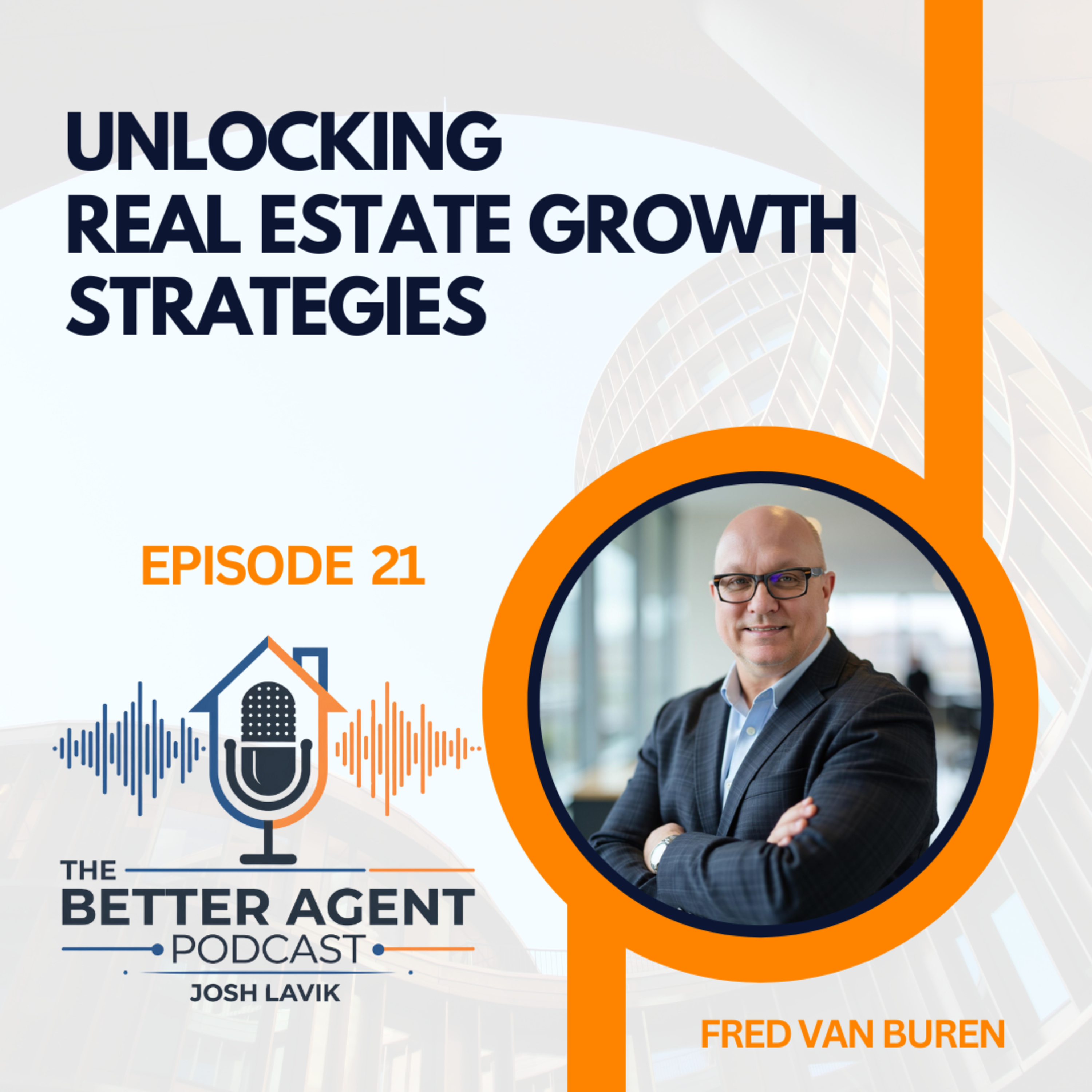 The Better Agent Podcast