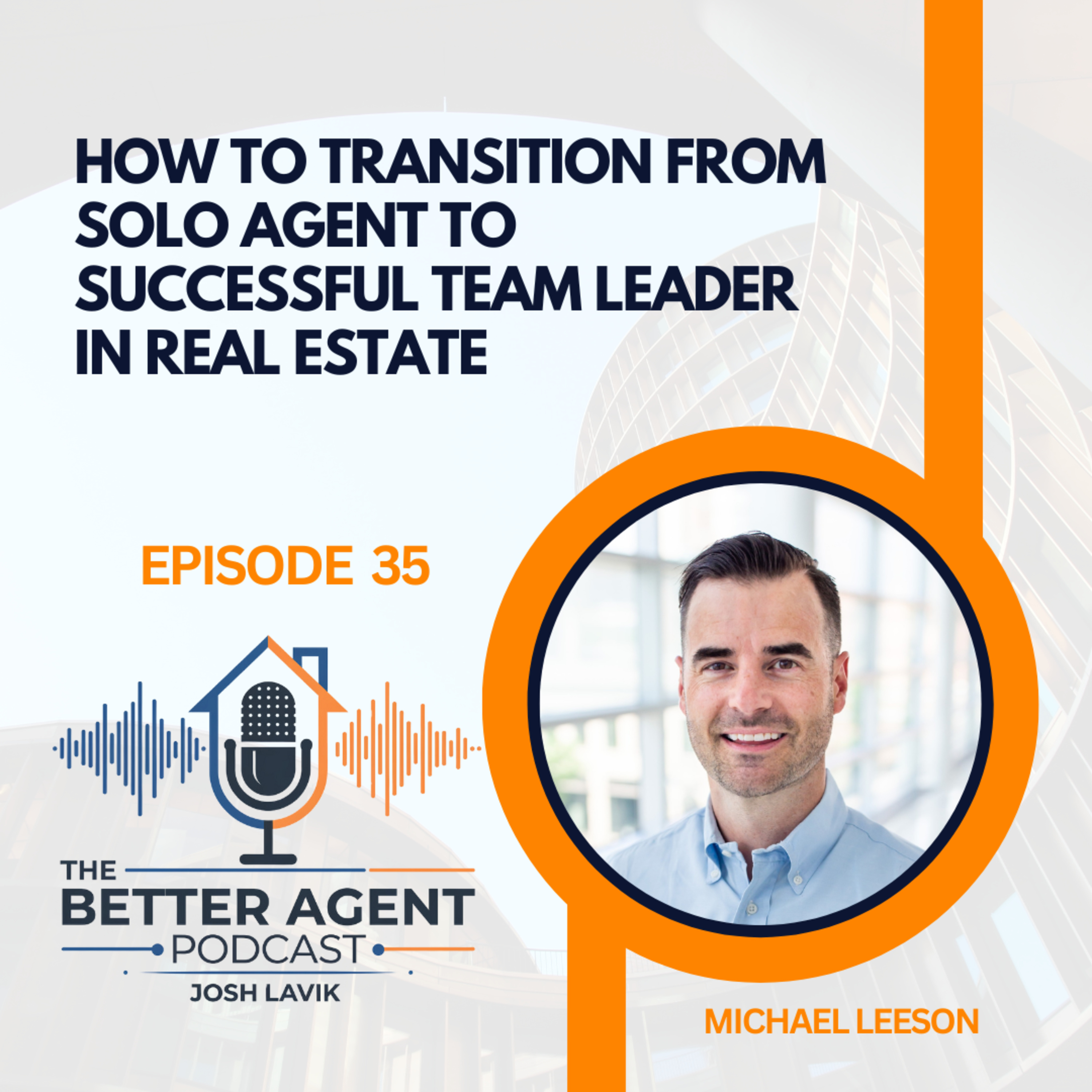 The Better Agent Podcast