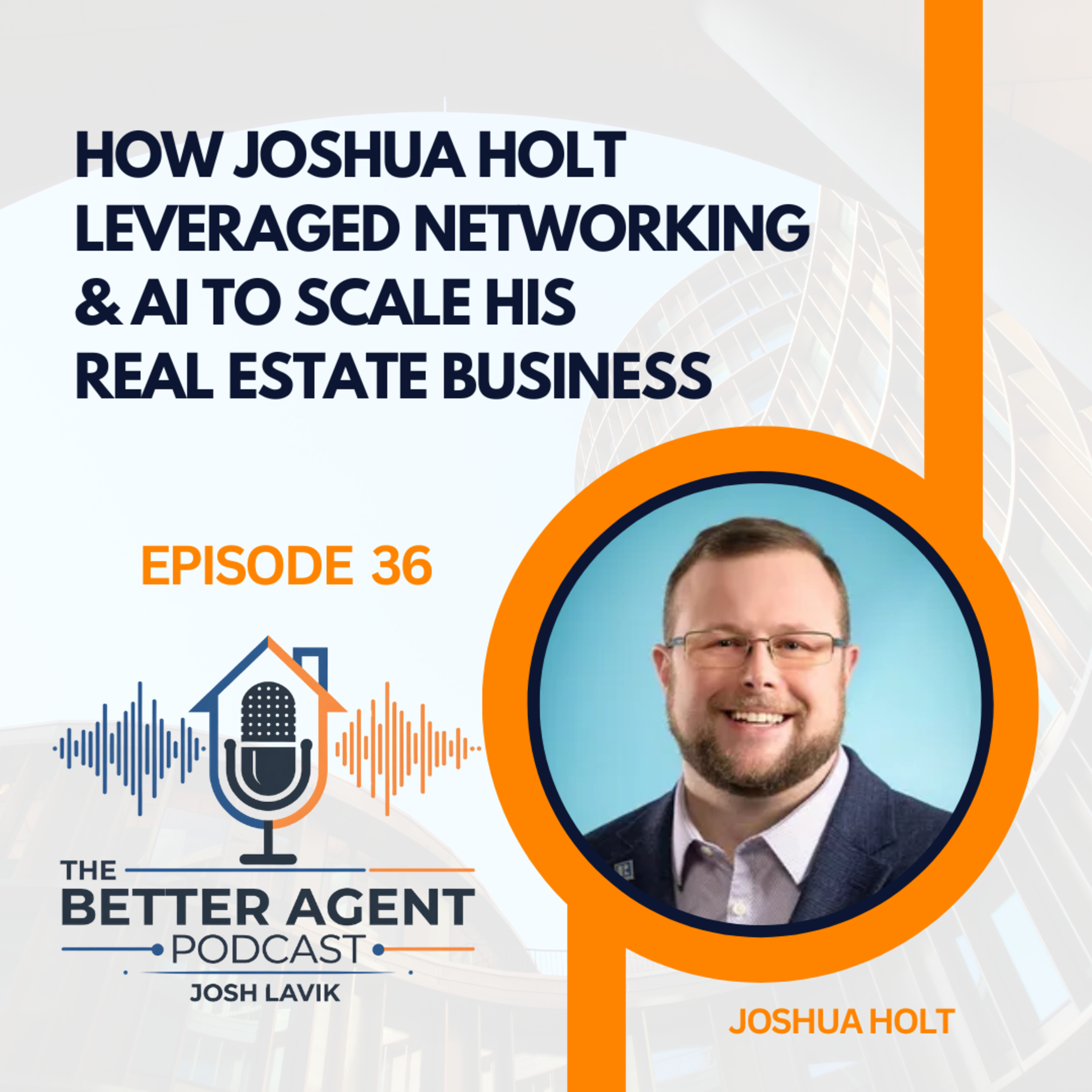 The Better Agent Podcast