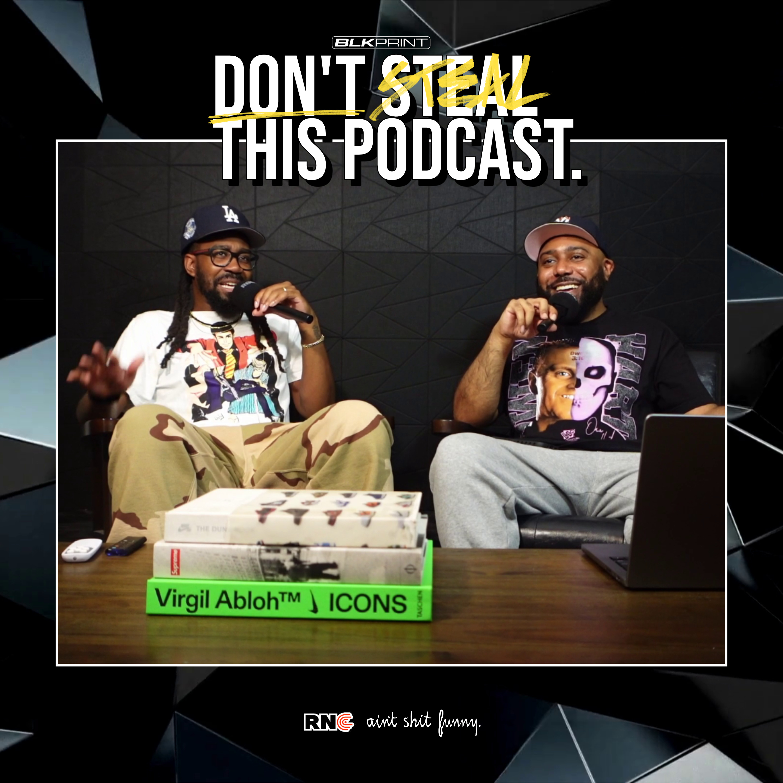 Don't Steal This Podcast: "Real Life MyCareer" (w/ J5 & MC)