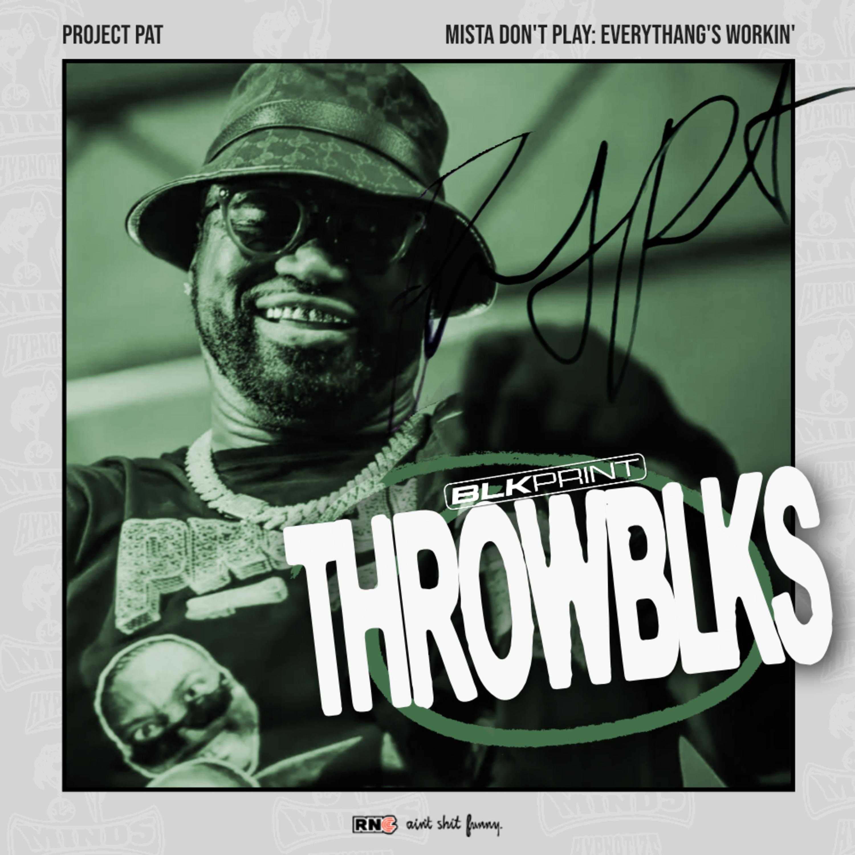 ThrowBLKs: How Project Pat Delivered a Memphis Masterpiece With 'Mista Don't Play' episode artwork