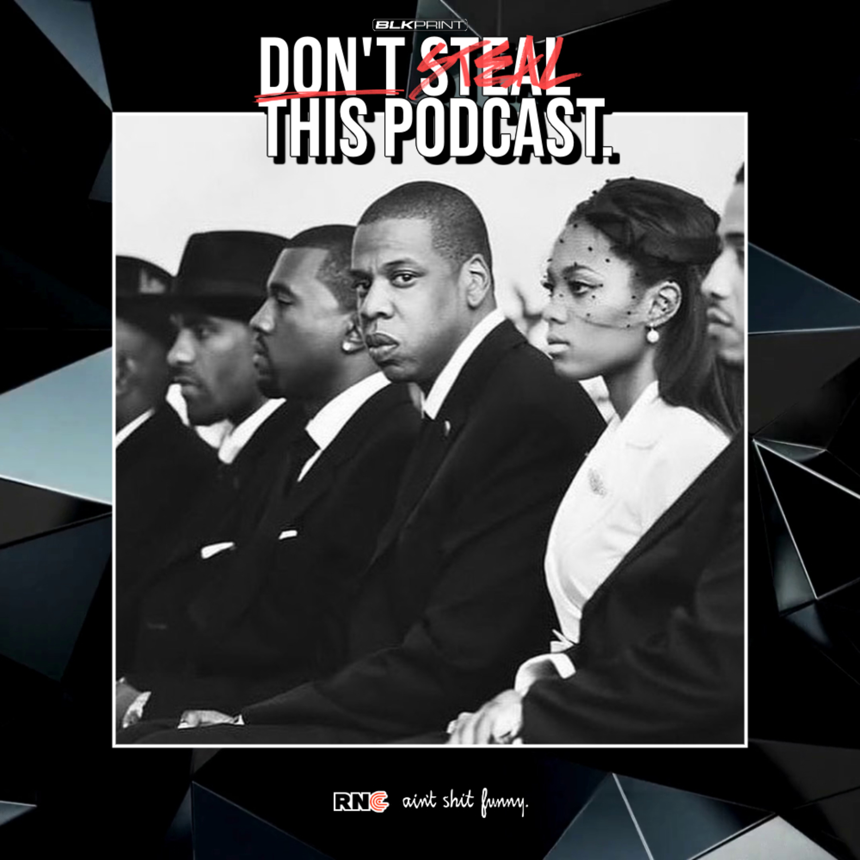 Don't Steal This Podcast: "The Diamond Mine" (w/ J5 & MC) episode artwork