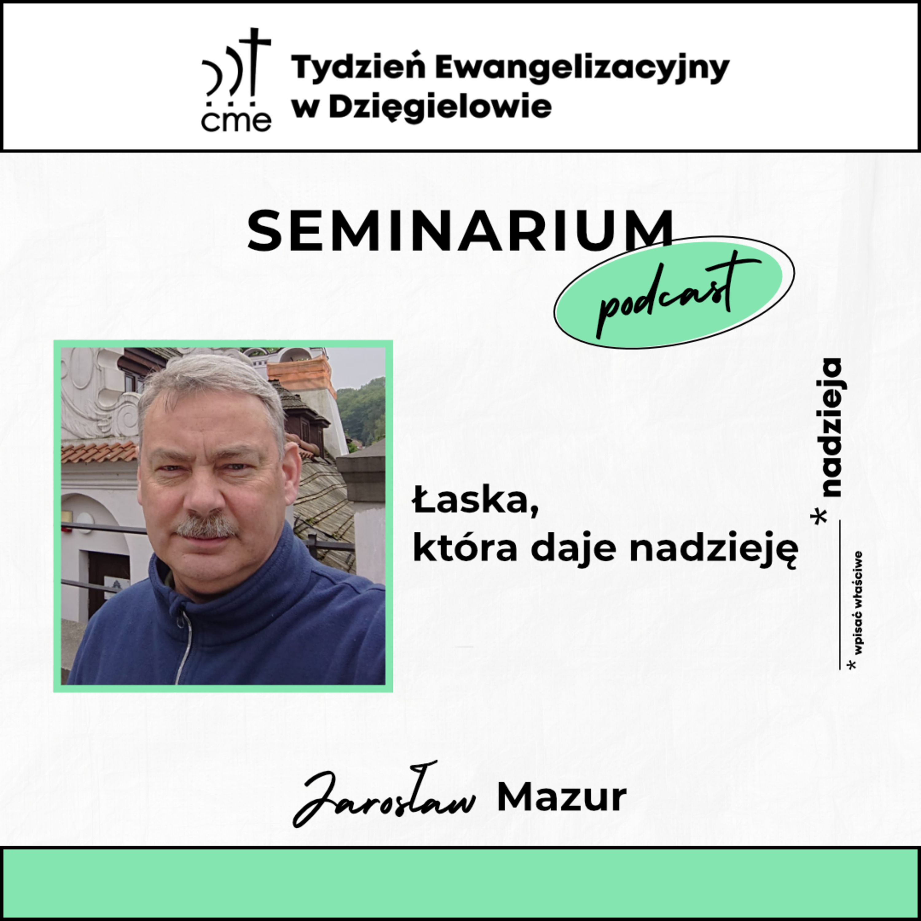 ⁠Łaska, która daje nadzieję⁠ – Jarosław Mazur episode artwork