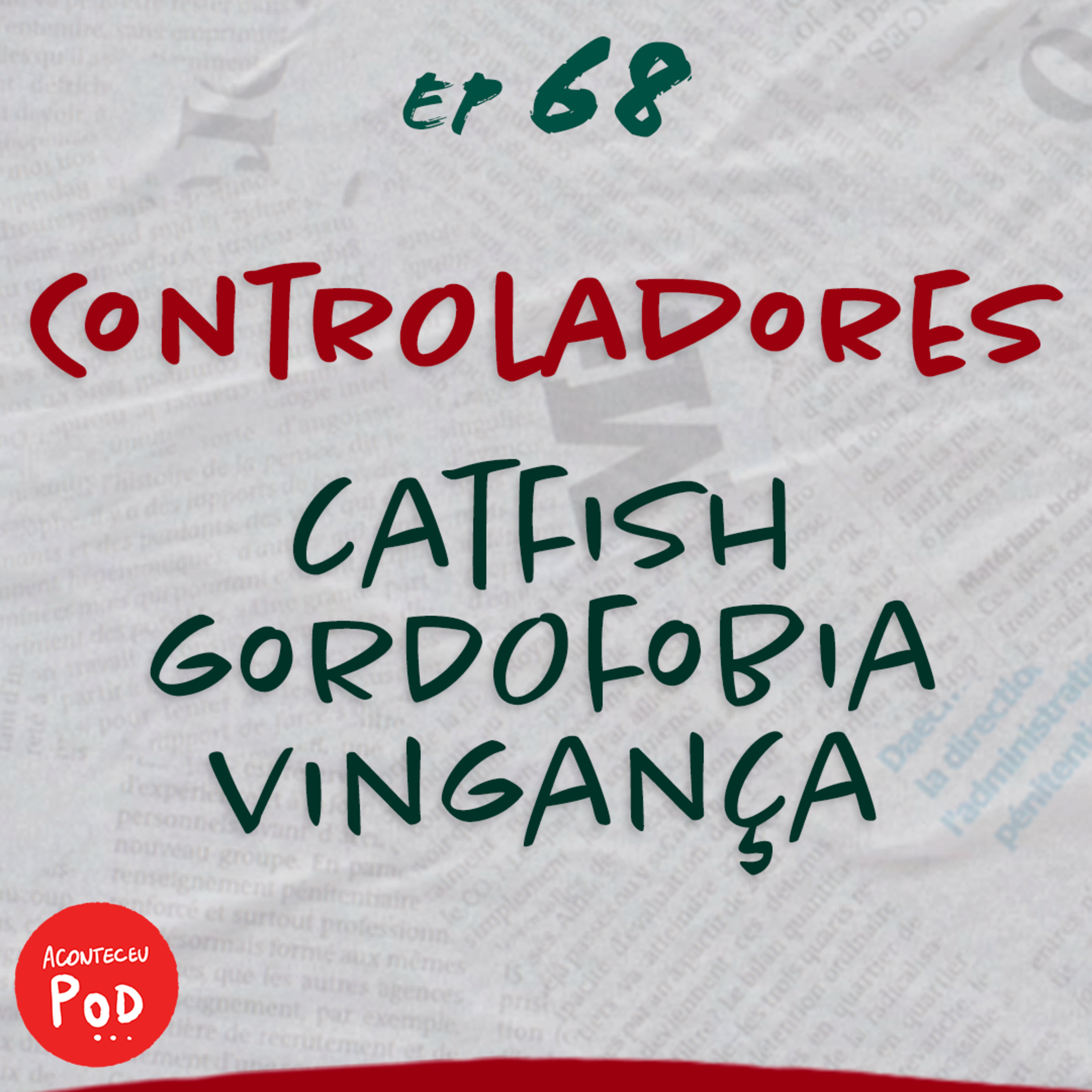 #68 • Não dá pra confiar em ninguém! 🤡 | Histórias do Reddit | Zé Renacho e Laura Rubianes