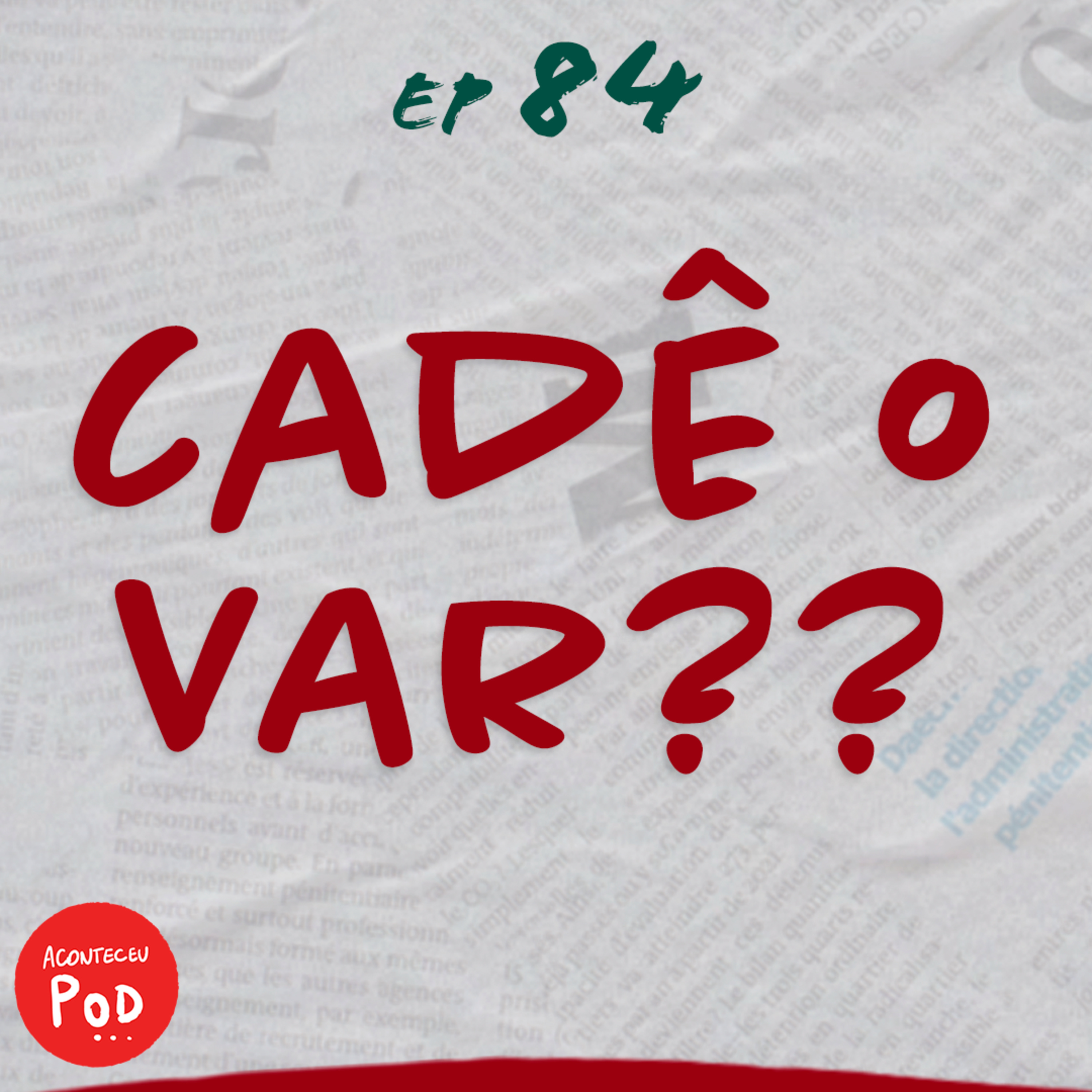 #84 • Copa dos babacas 🏆⚽ | Histórias do Reddit | Zé Renacho e Laura Rubianes episode artwork