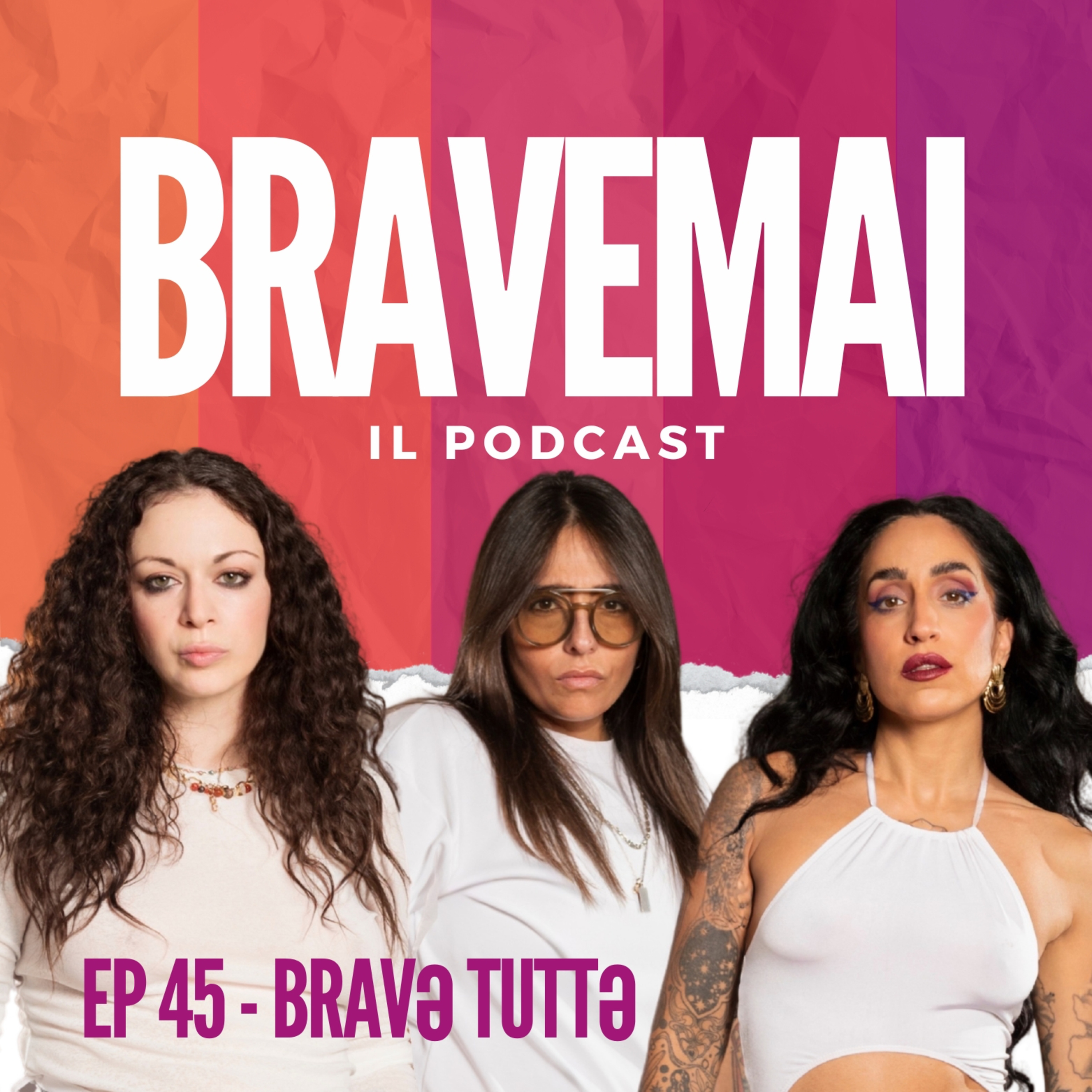 EP 45 - BRAVƏ TUTTƏ