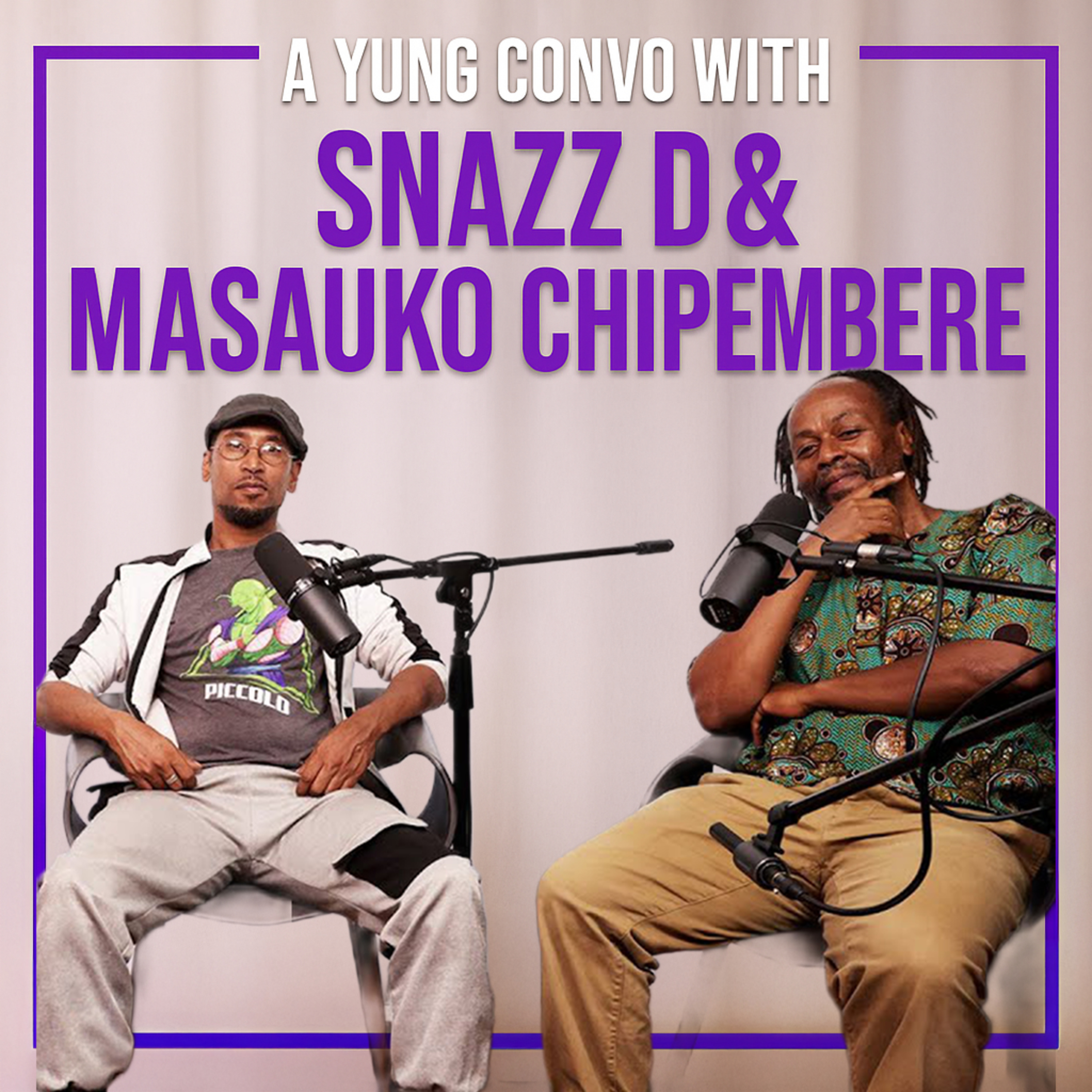 Snazz D & Masauko Chipembere Unplugged