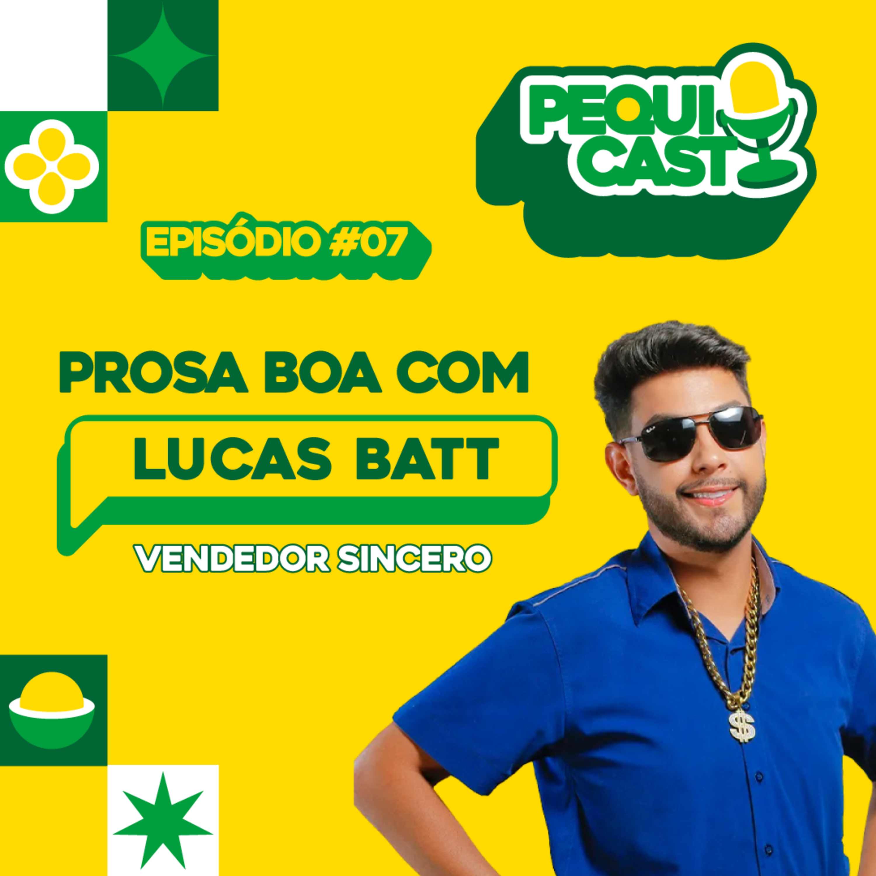 PEQUICAST - EPISÓDIO #7 - com Lucas Batt - Vendedor Sincero episode artwork