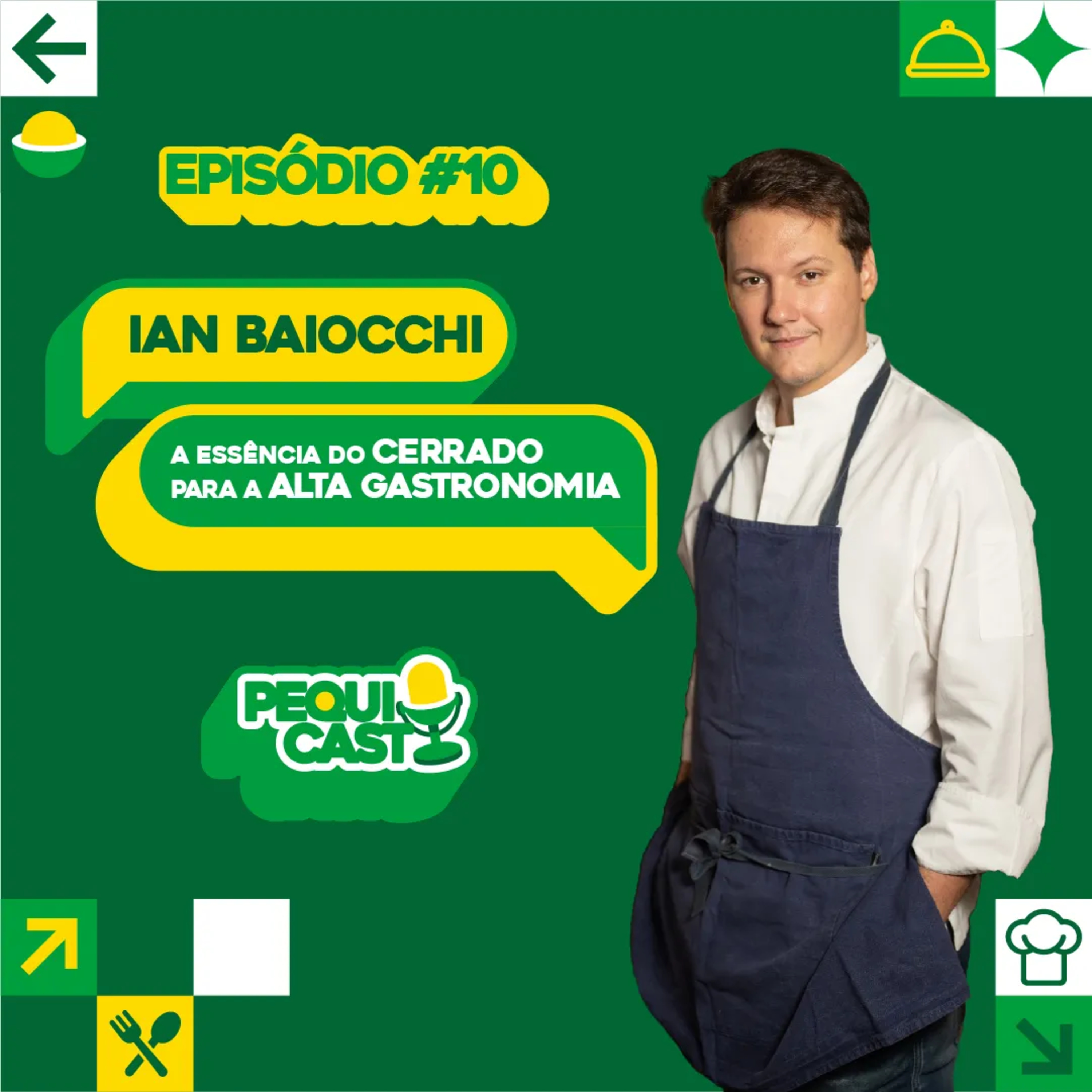 A essência do Cerrado para a alta gastronomia | PEQUICAST #10 episode artwork