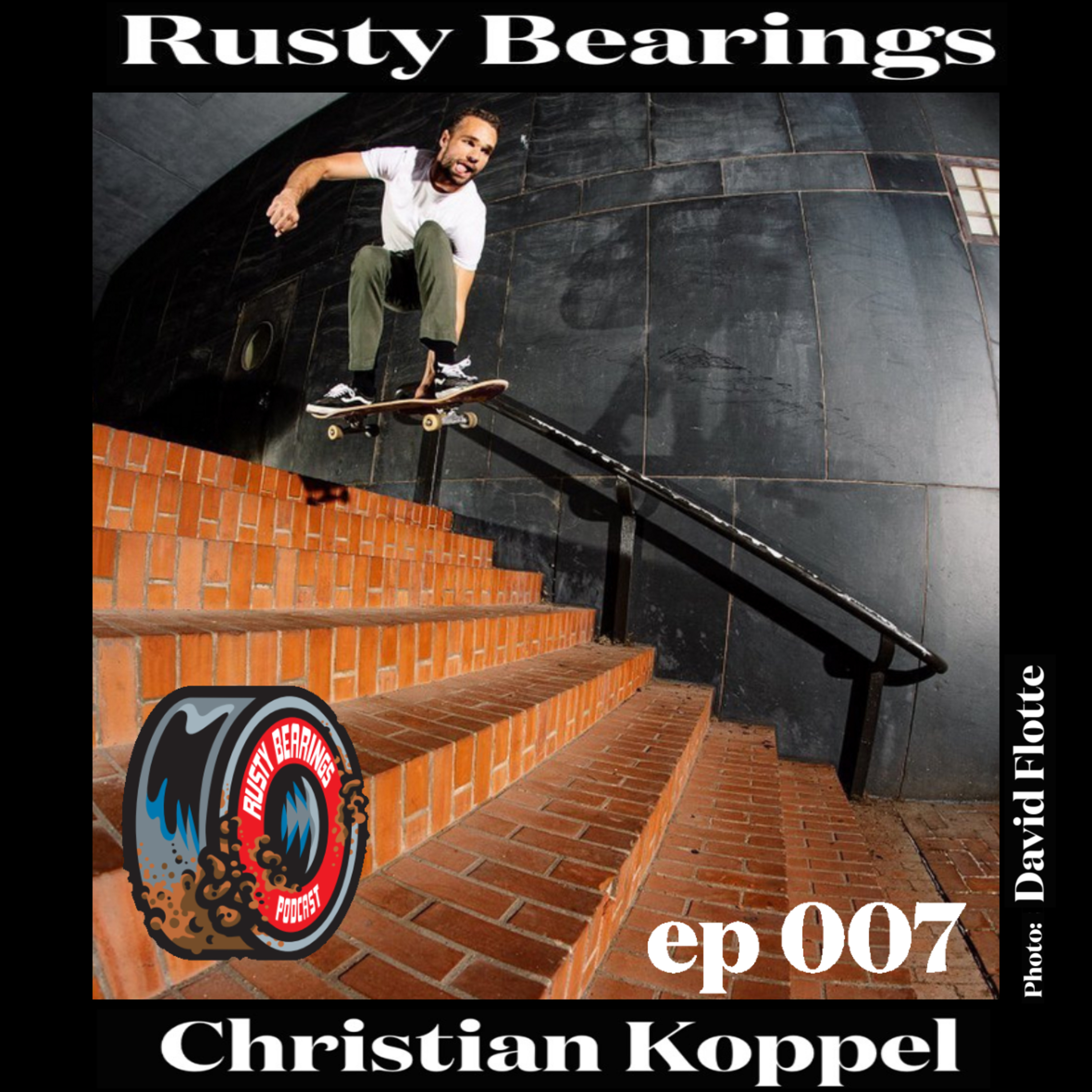Rusty Bearings Ep 007 – Christian Koppel